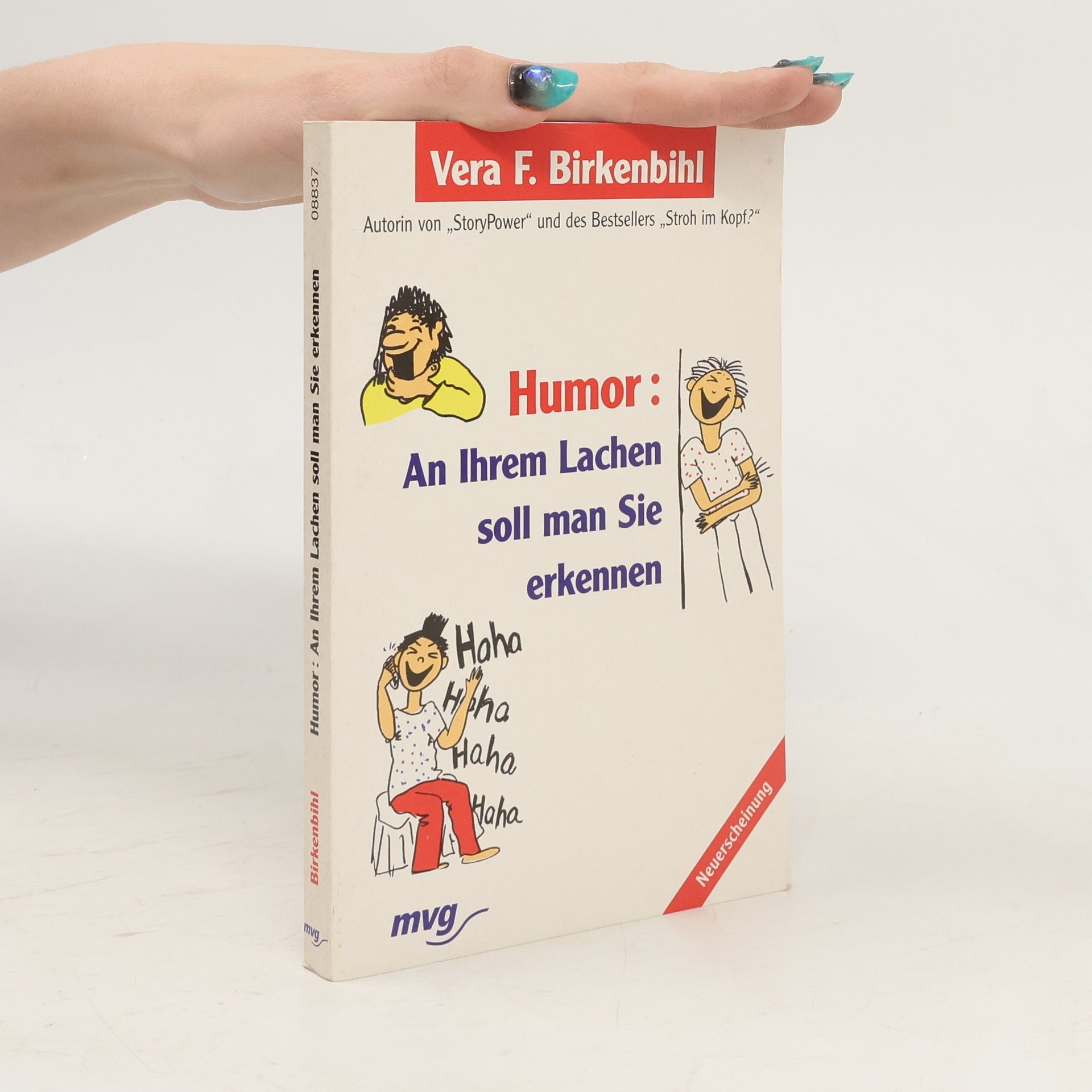 Vera F. Birkenbihl Humor - an Ihrem Lachen soll man Sie erkennen