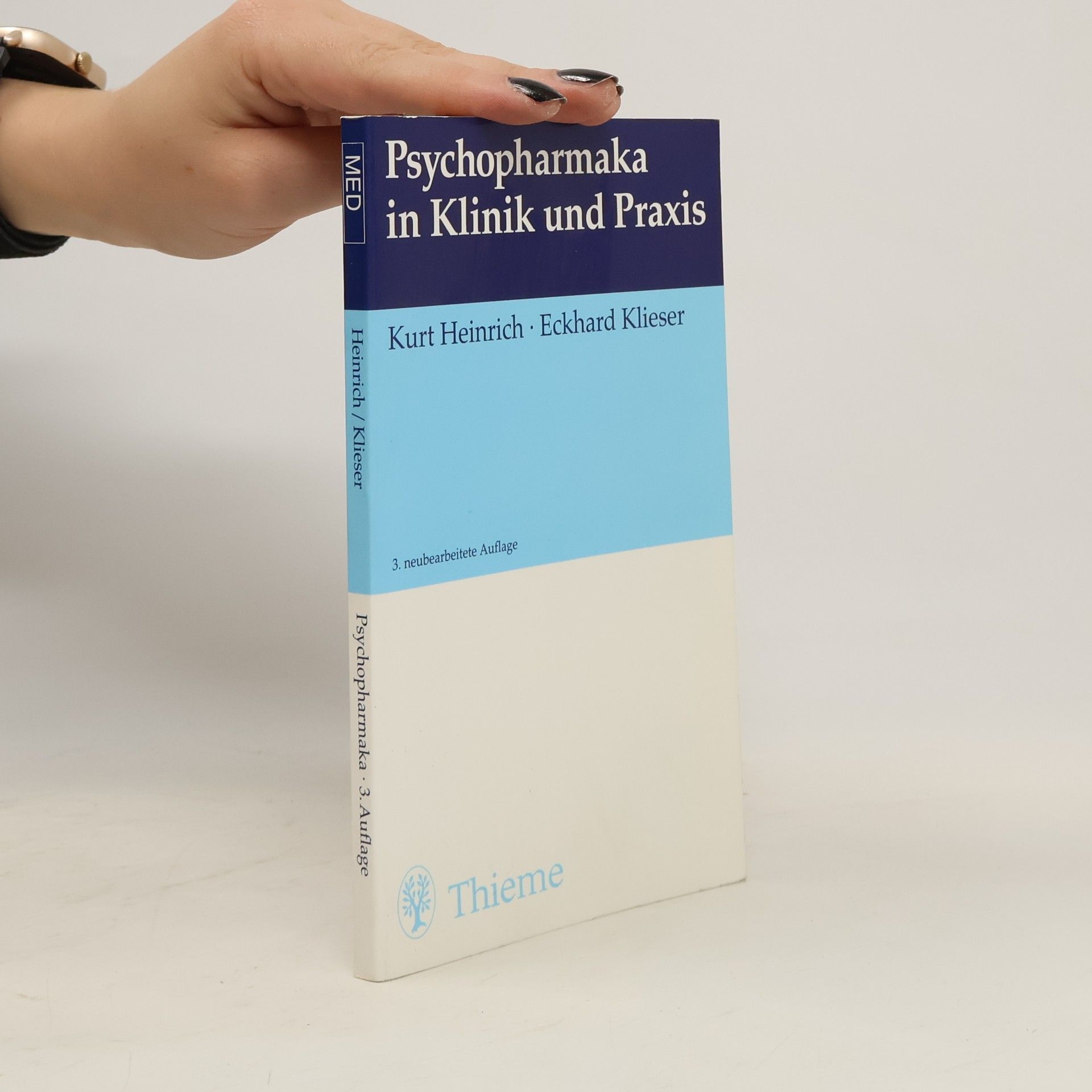 Kurt Heinrich Psychopharmaka in Klinik und Praxis ; 14 Tabellen