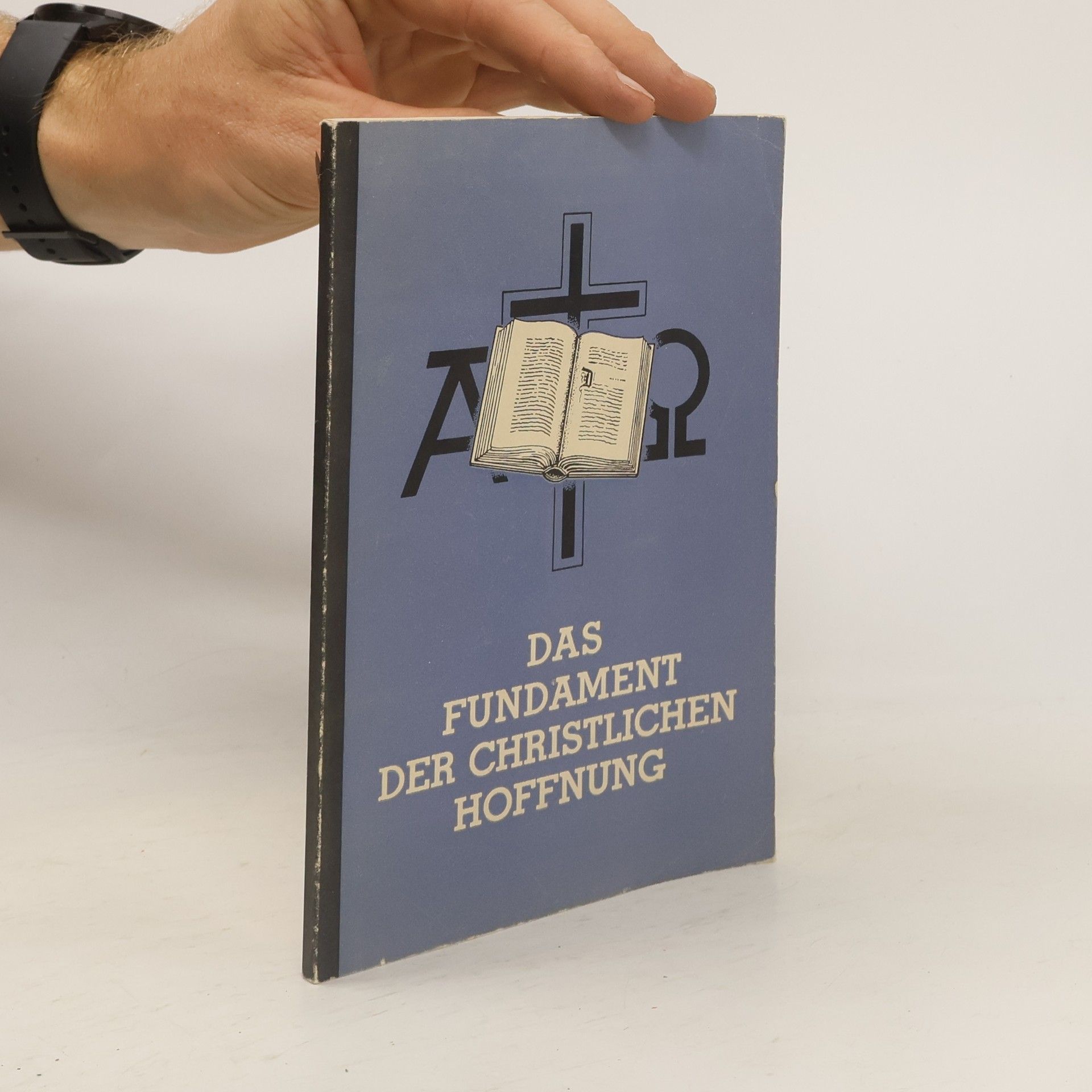 R. Ruehling Das Fundament der christlichen Hoffnung