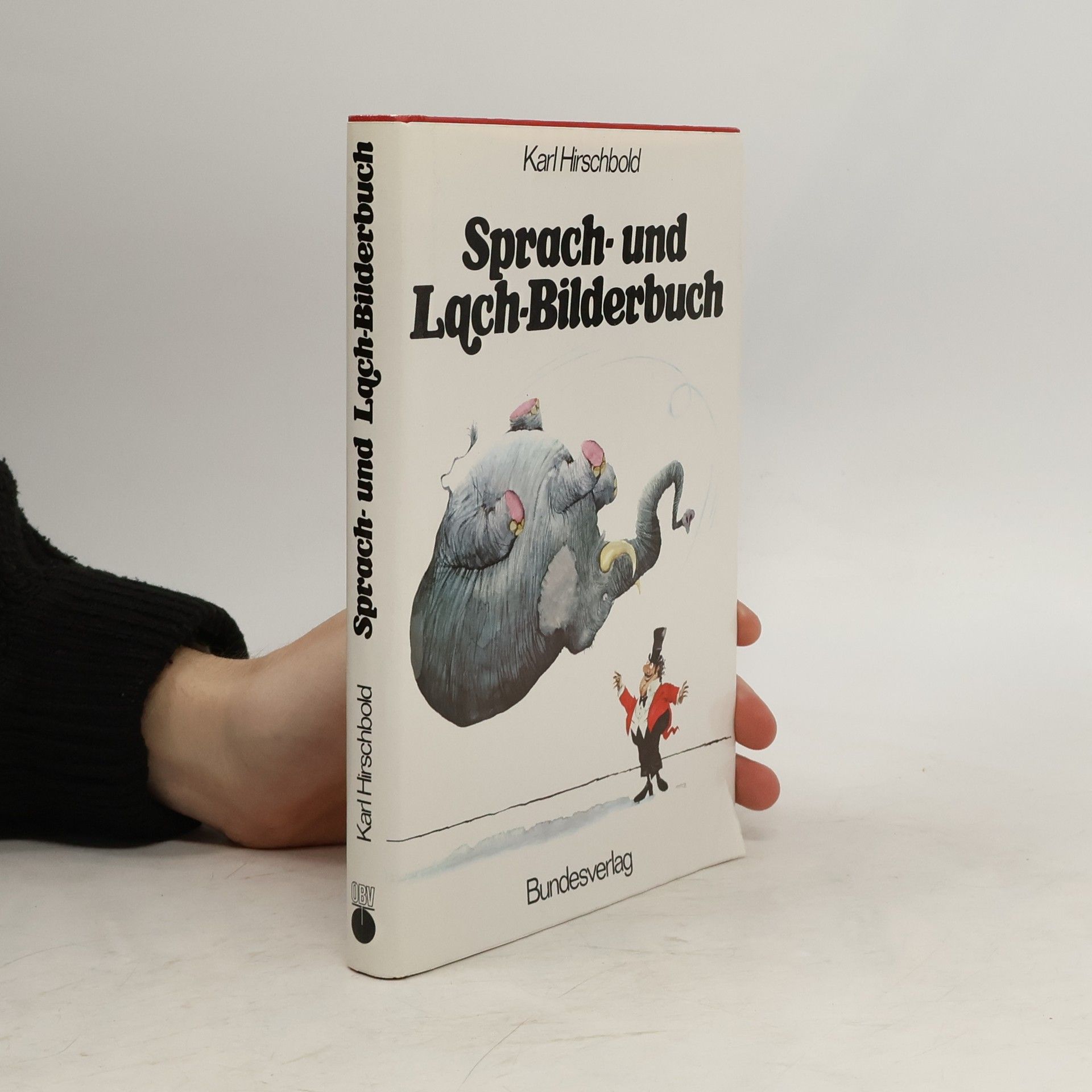 Karl Hirschbold Sprach- und Lach-Bilderbuch