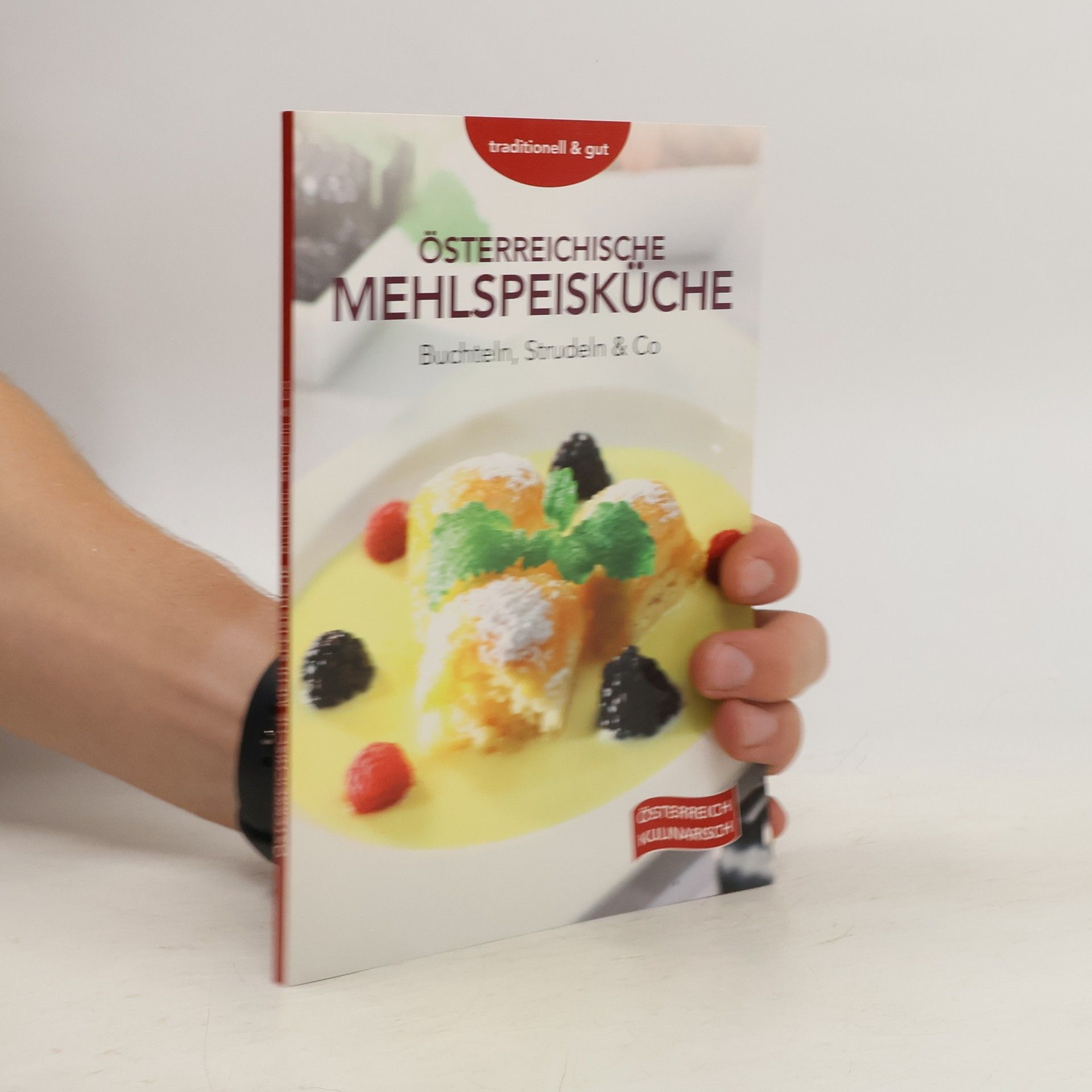 Robert Marksteiner Österreichische Mehlspeisküche