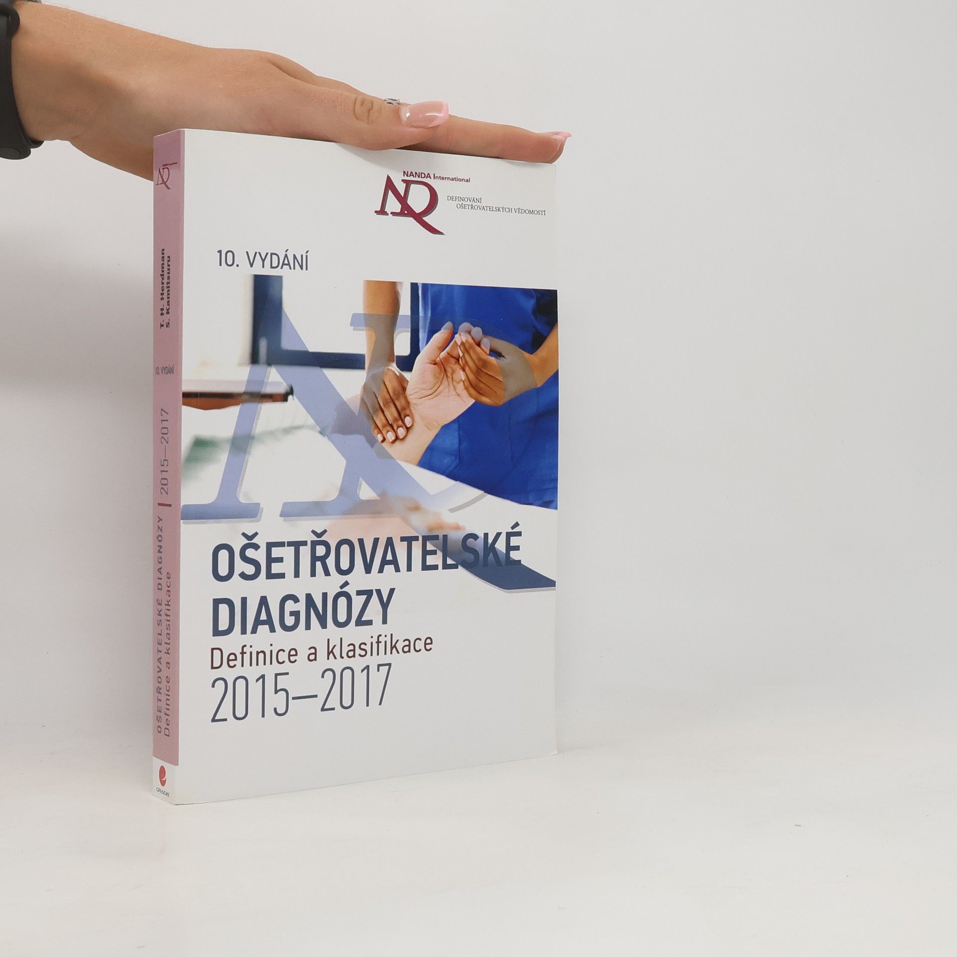 Collectif d'auteurs Ošetřovatelské diagnózy - Definice a klasifikace 2015–2017