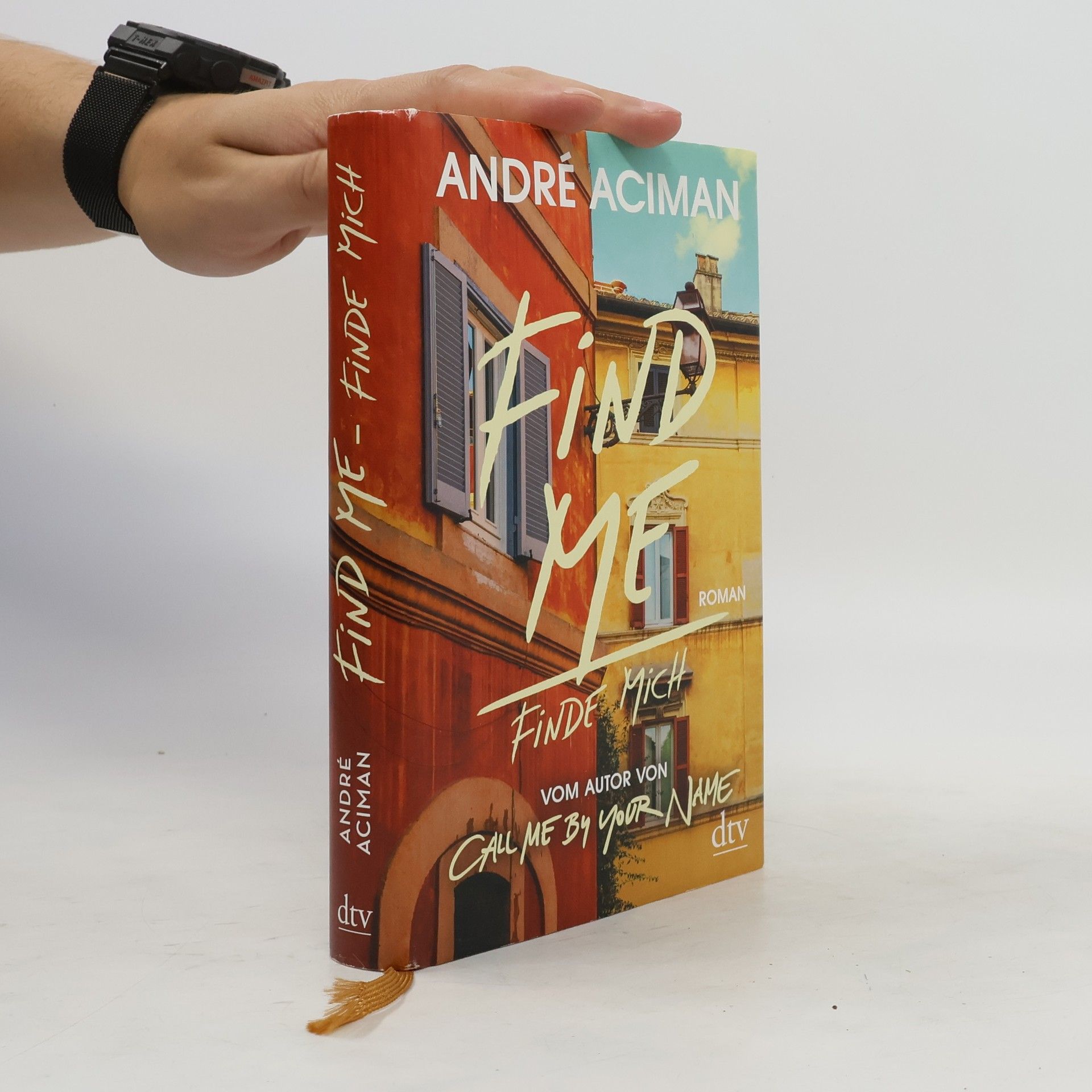 André Aciman Find Me, Finde mich