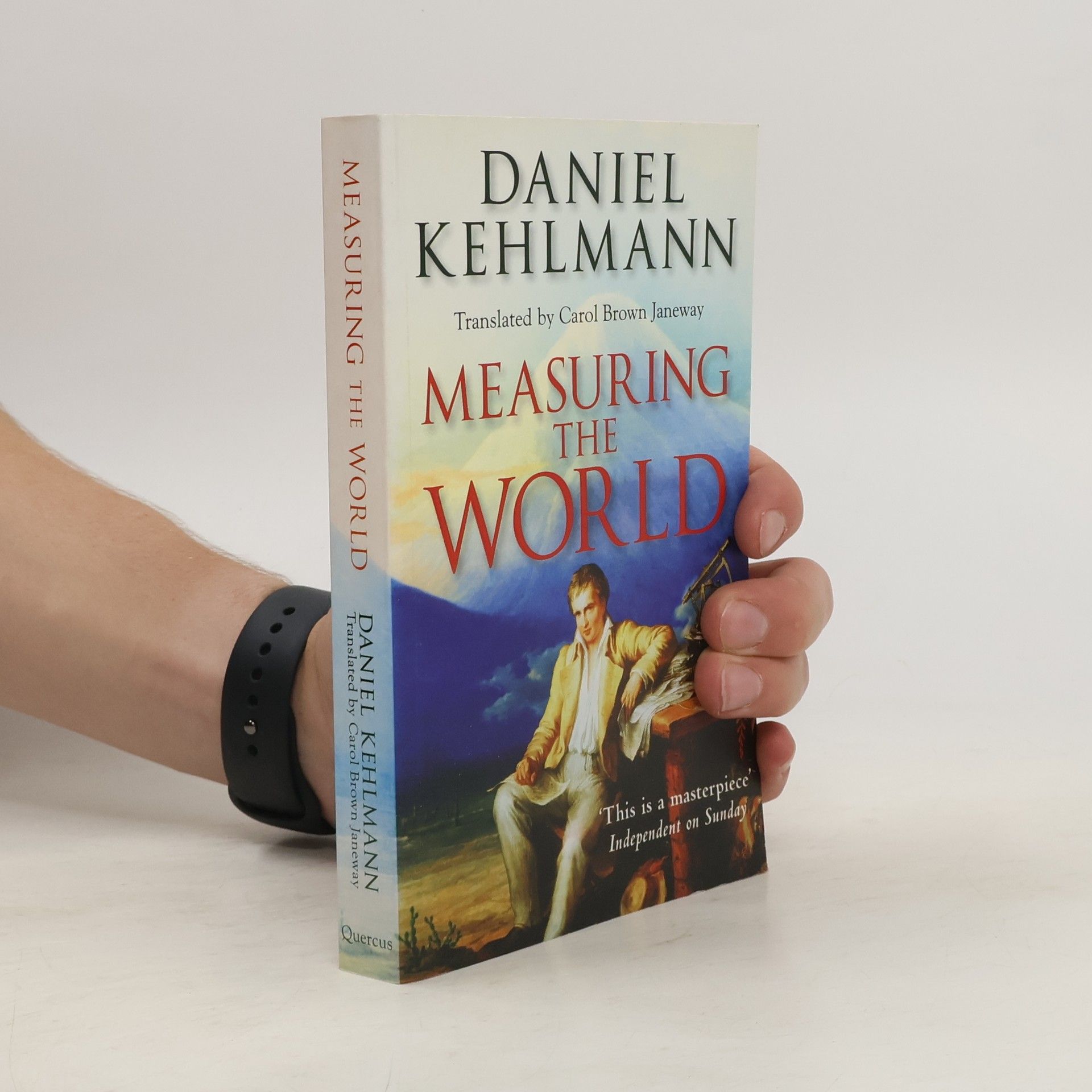 Daniel Kehlmann Measuring the world