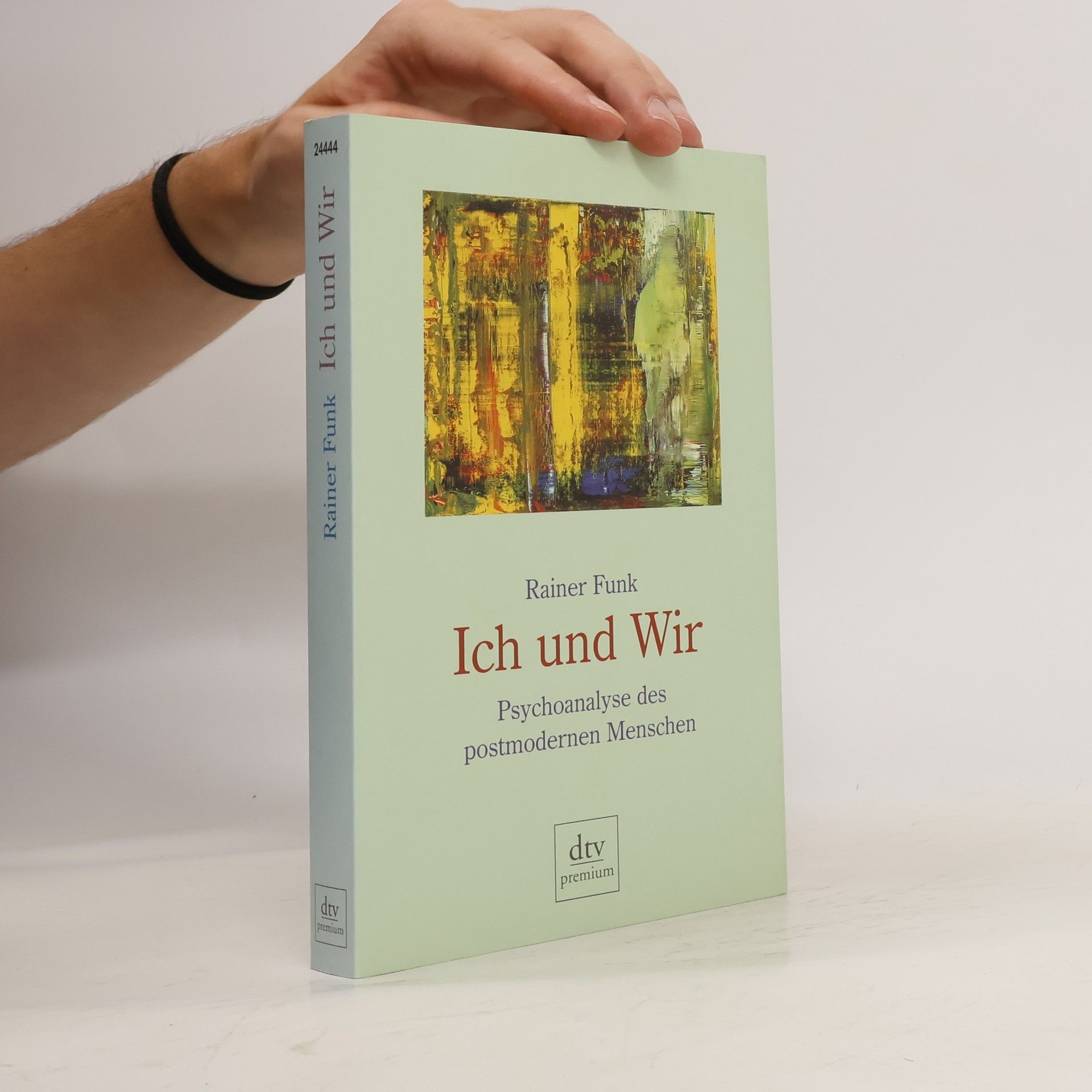 Rainer Funk Ich und wir