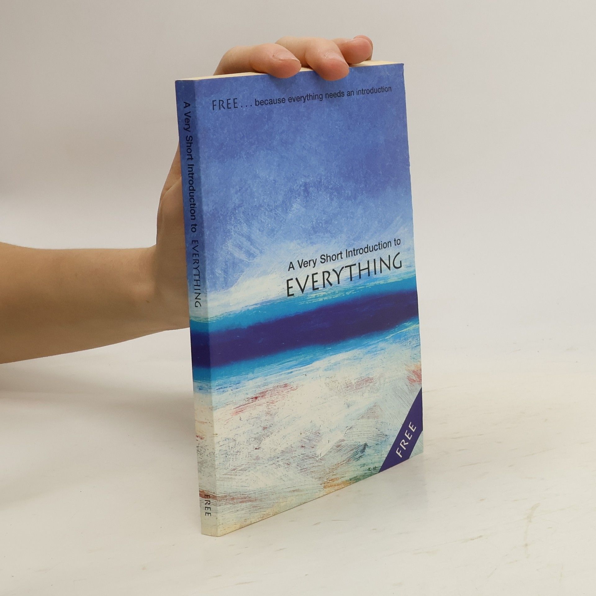 Philip Ball Everything : a very short introduction