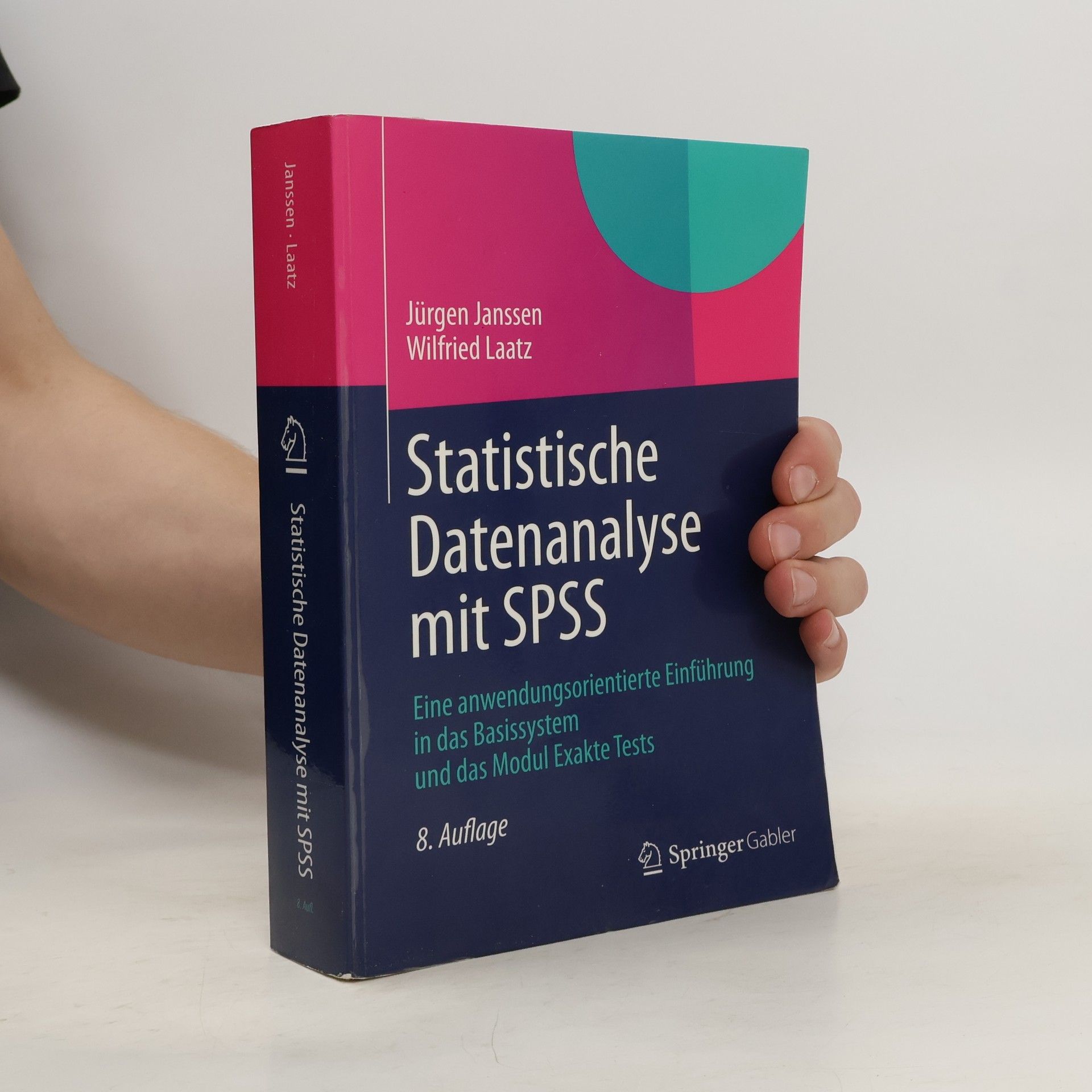 Jürgen Janssen Statistische Datenanalyse mit SPSS