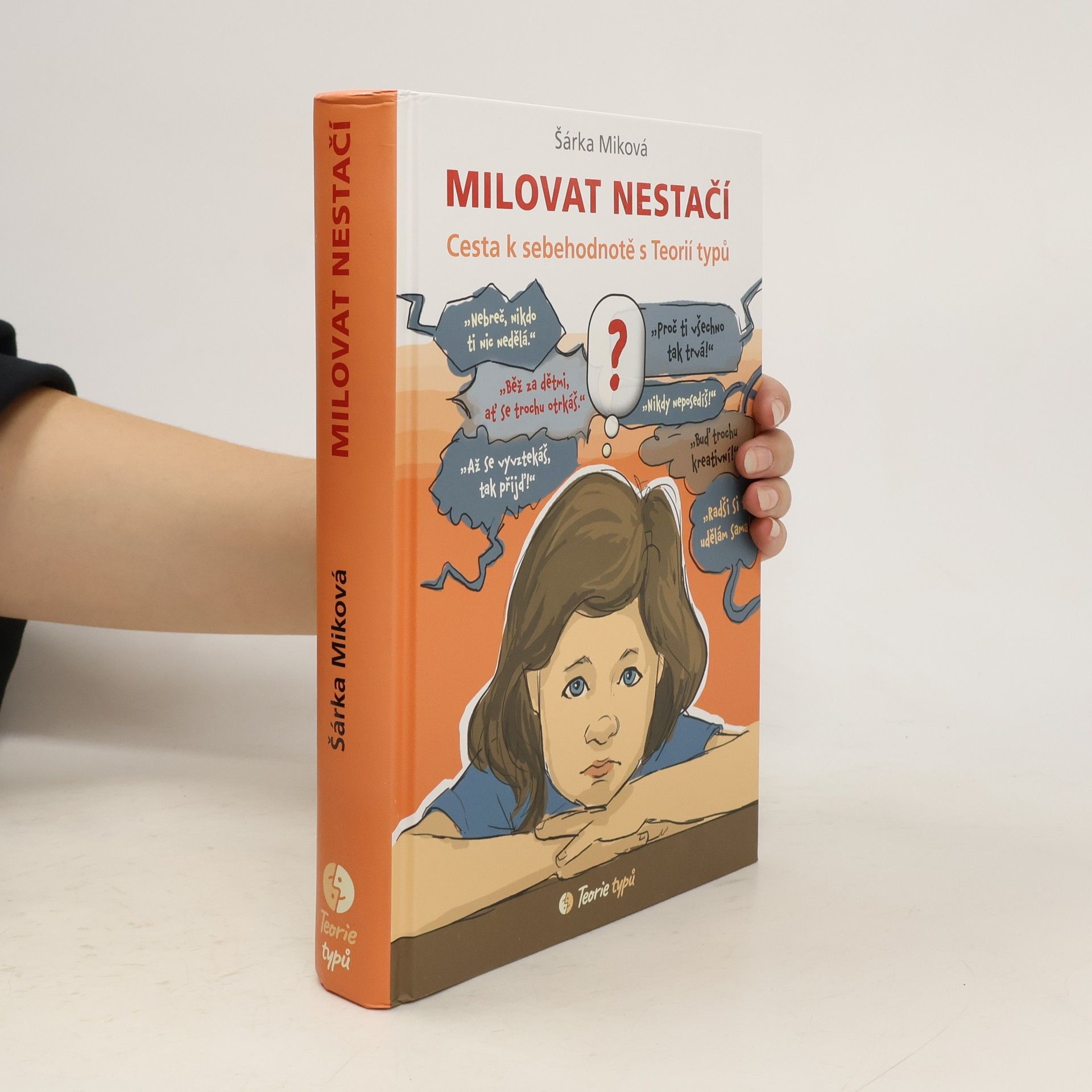 Šárka Miková Milovat nestačí