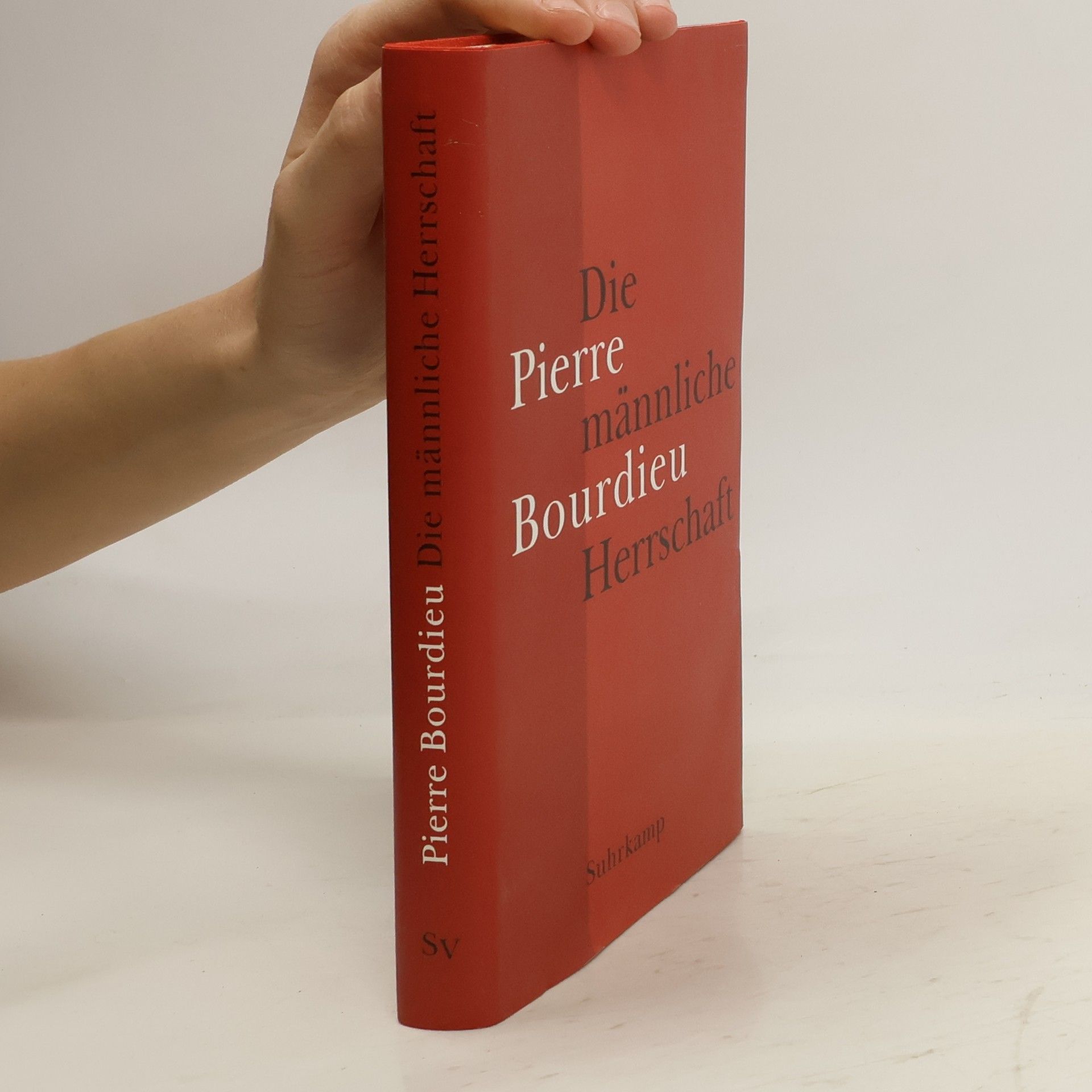 Pierre Bourdieu Die männliche Herrschaft