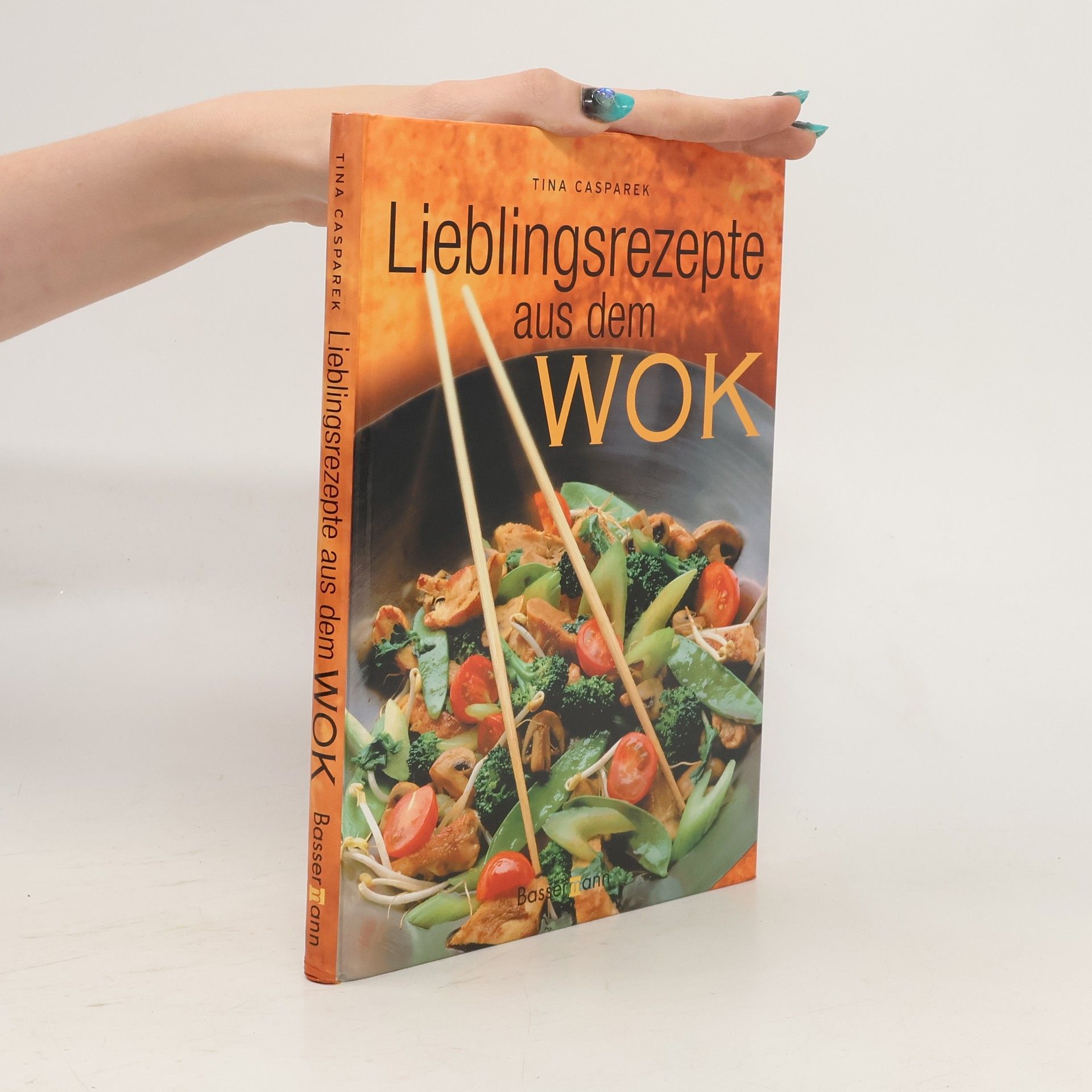 Petra Casparek Lieblingsrezepte aus dem Wok