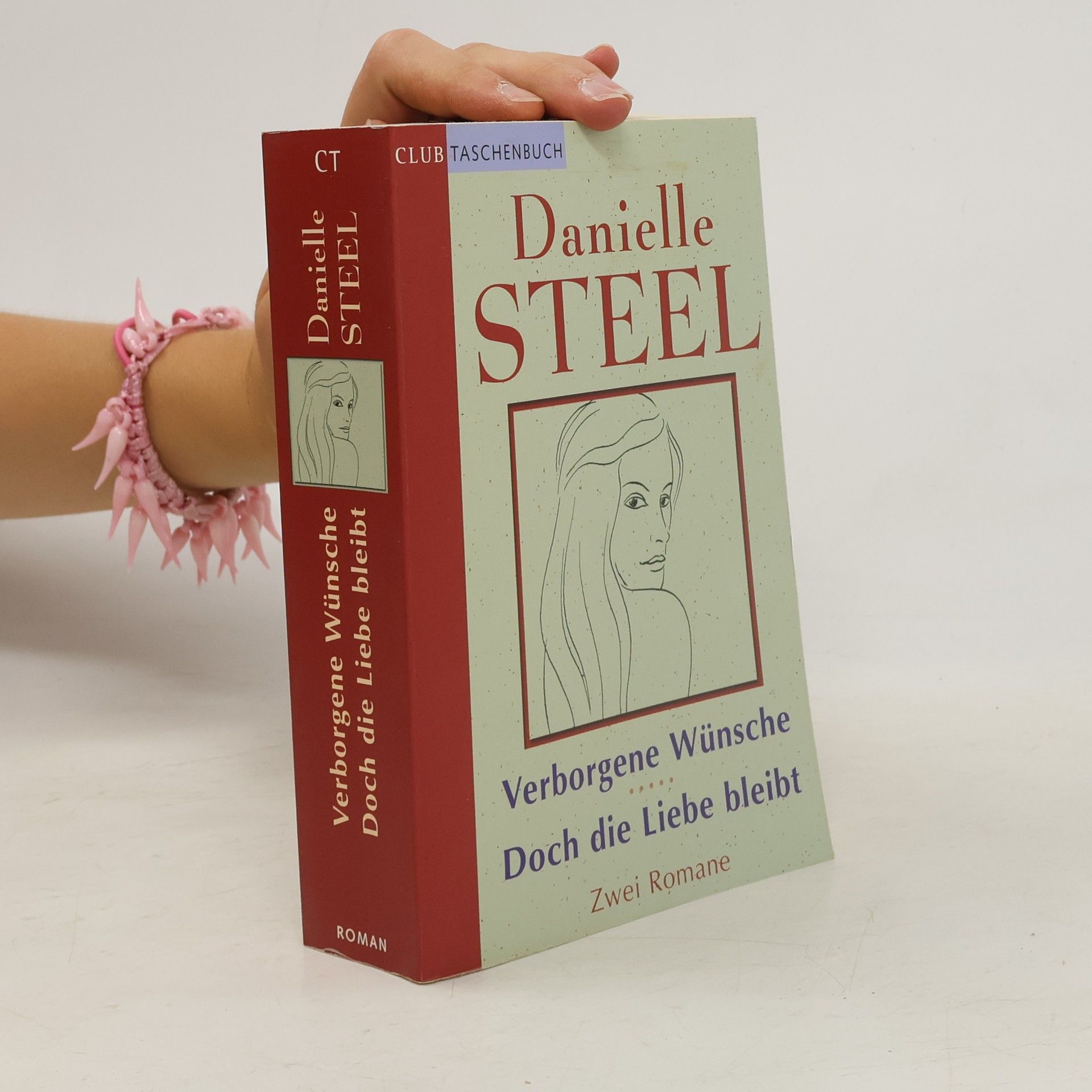 Danielle Steelová Verborgene Wünsche. Doch die Liebe bleibt