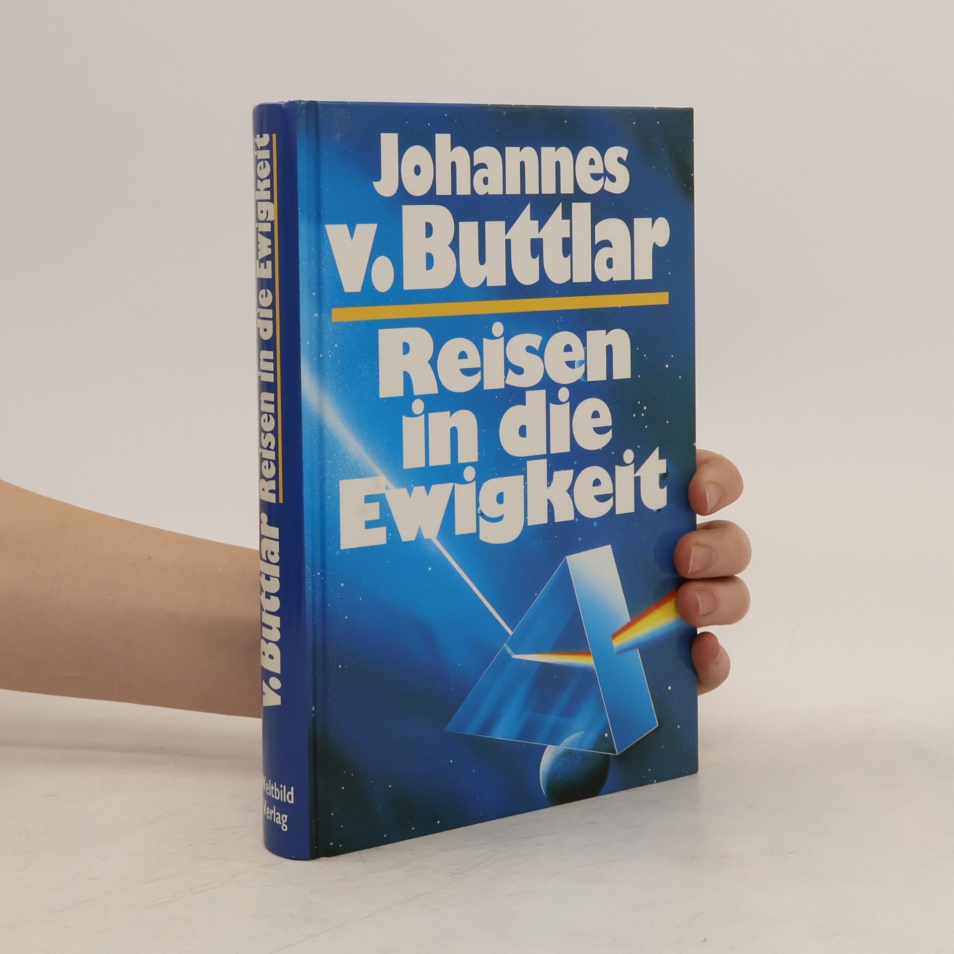 Johannes v. Buttlar Reisen in die Ewigkeit