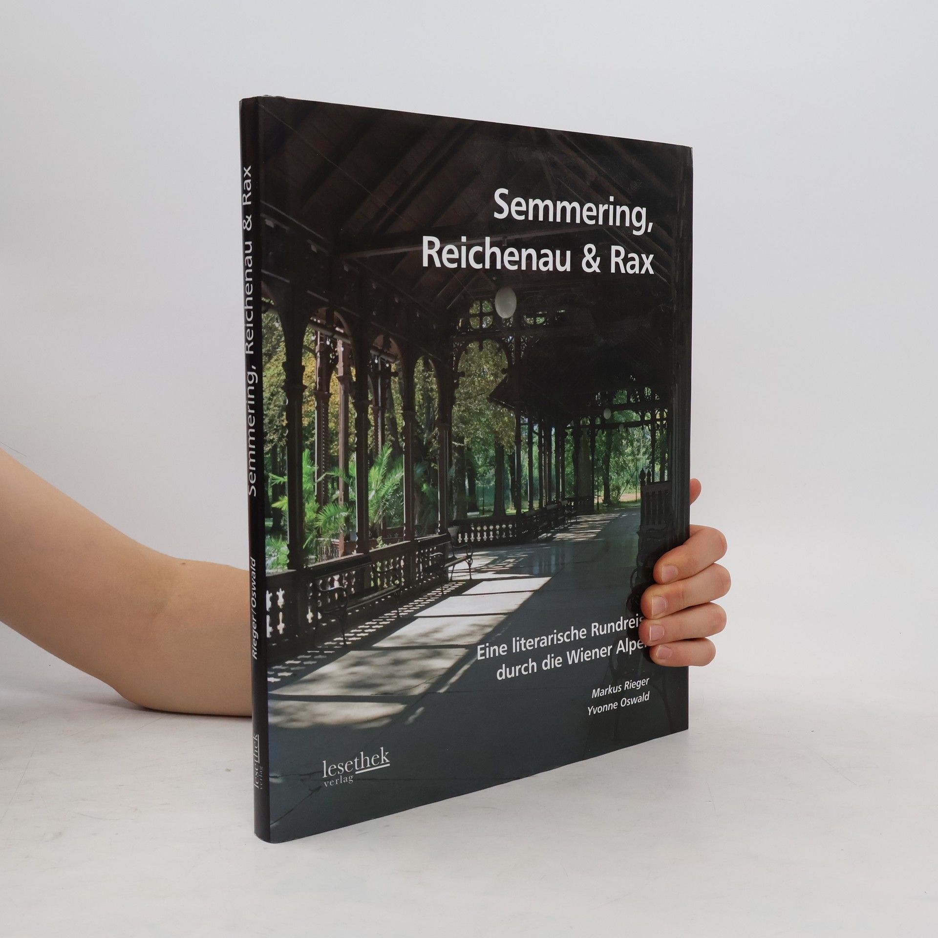 Markus Rieger Semmering, Reichenau & Rax