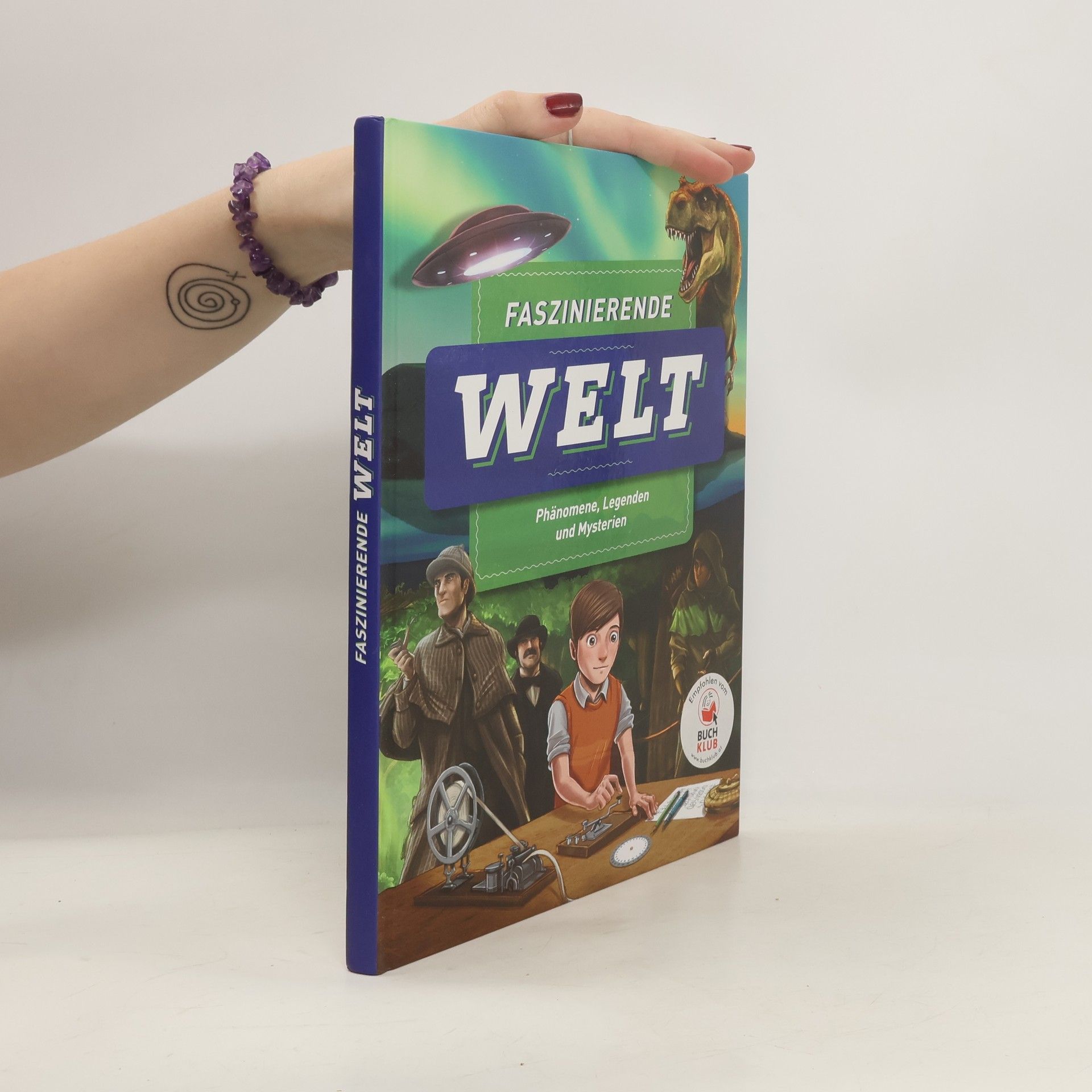 Astrid Otte Faszinierende Welt: Phänomene, Legenden und Mysterien