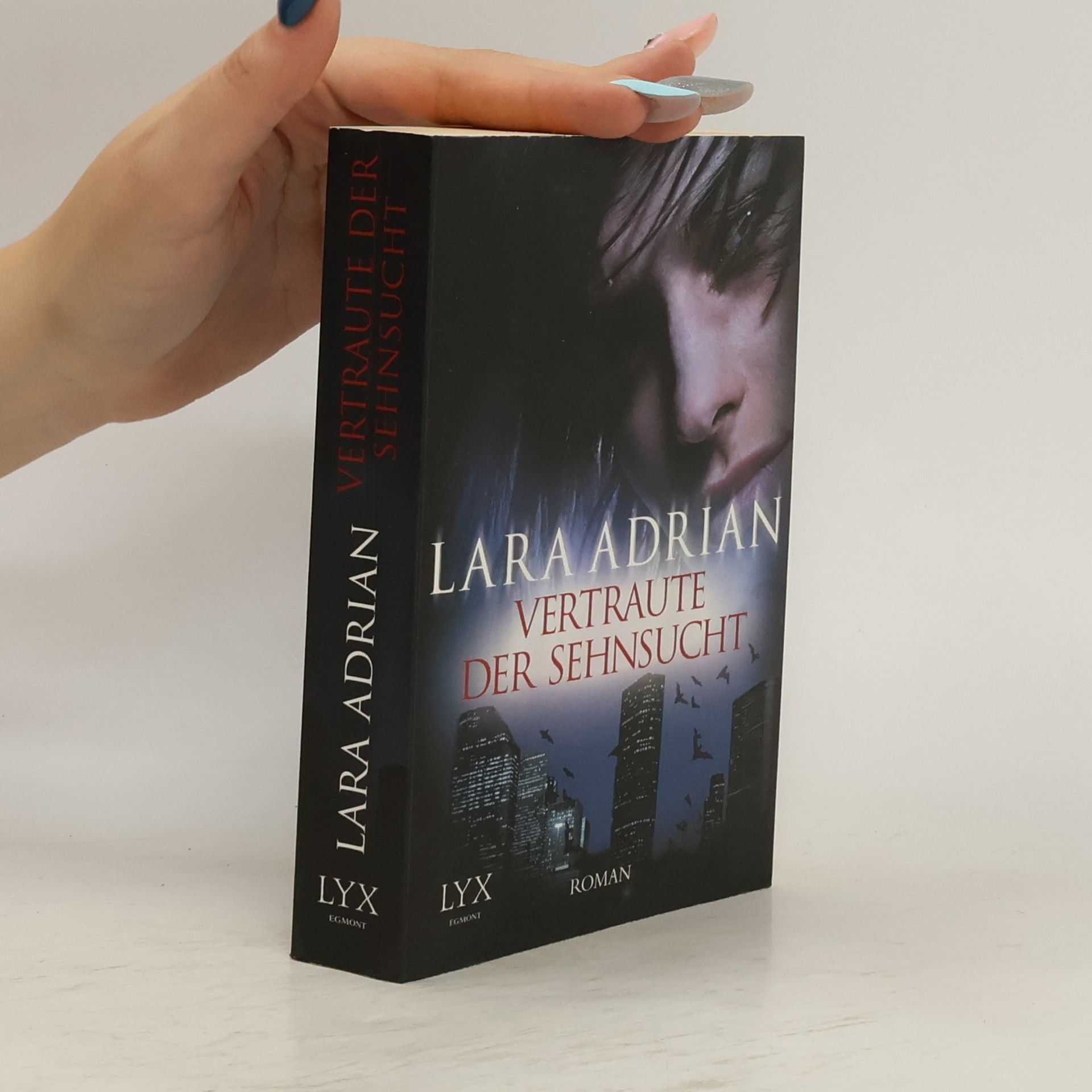 Lara Adrian Vertraute der Sehnsucht