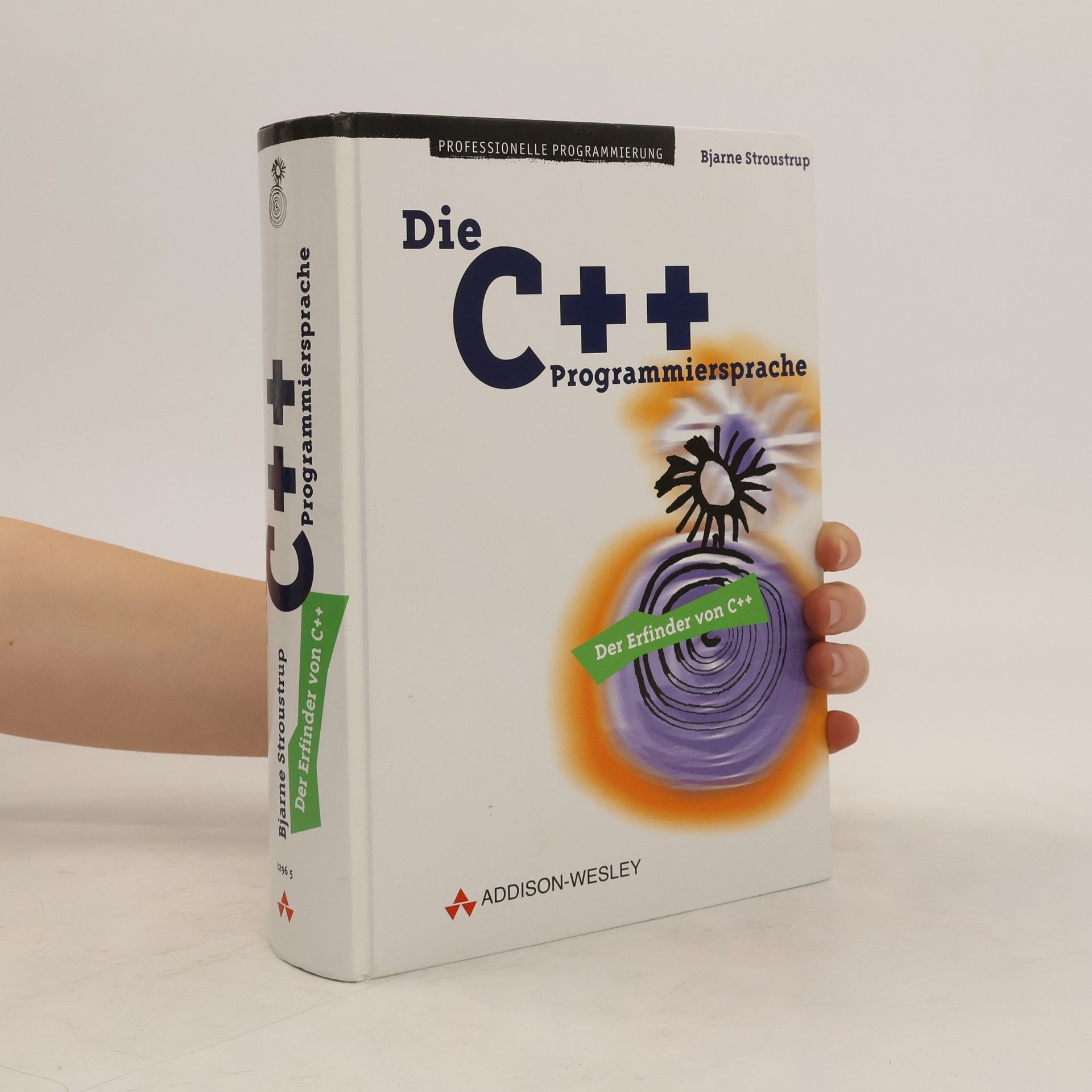Bjarne Stroustrup Die C++-Programmiersprache