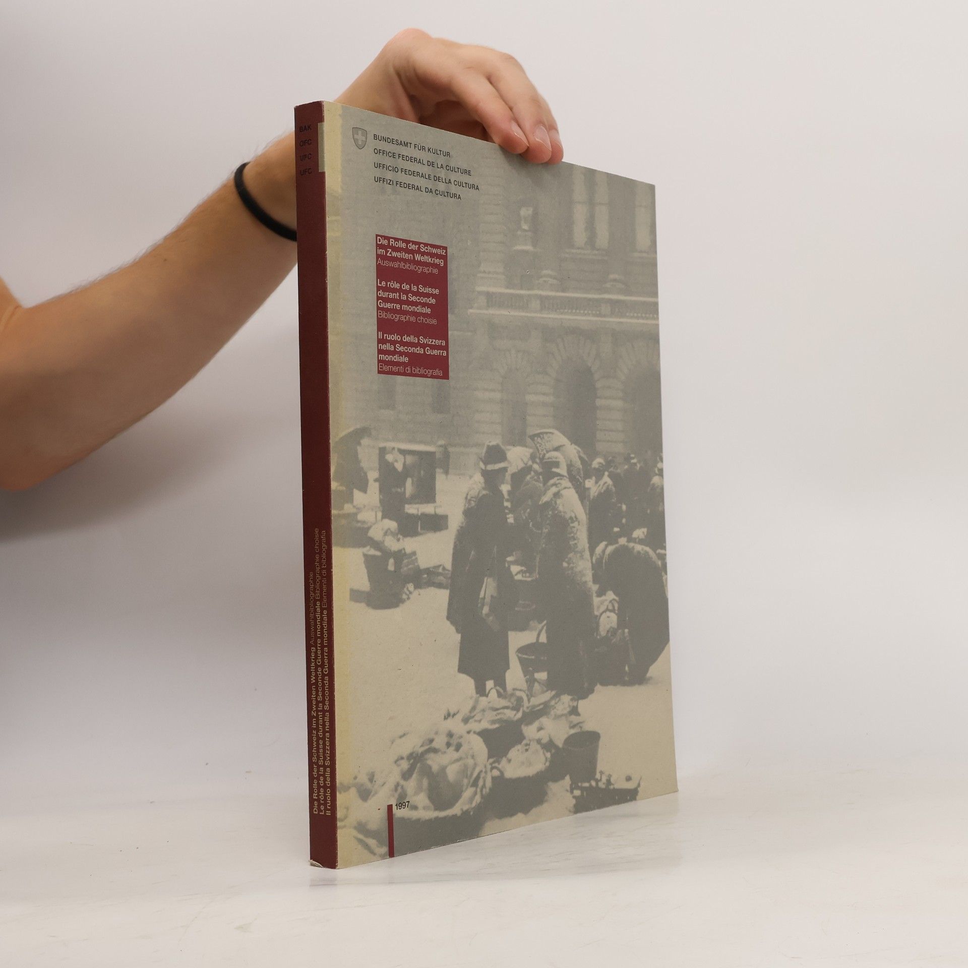 AA.VV. Die Rolle der Schweiz im Zeiten Weltkrieg