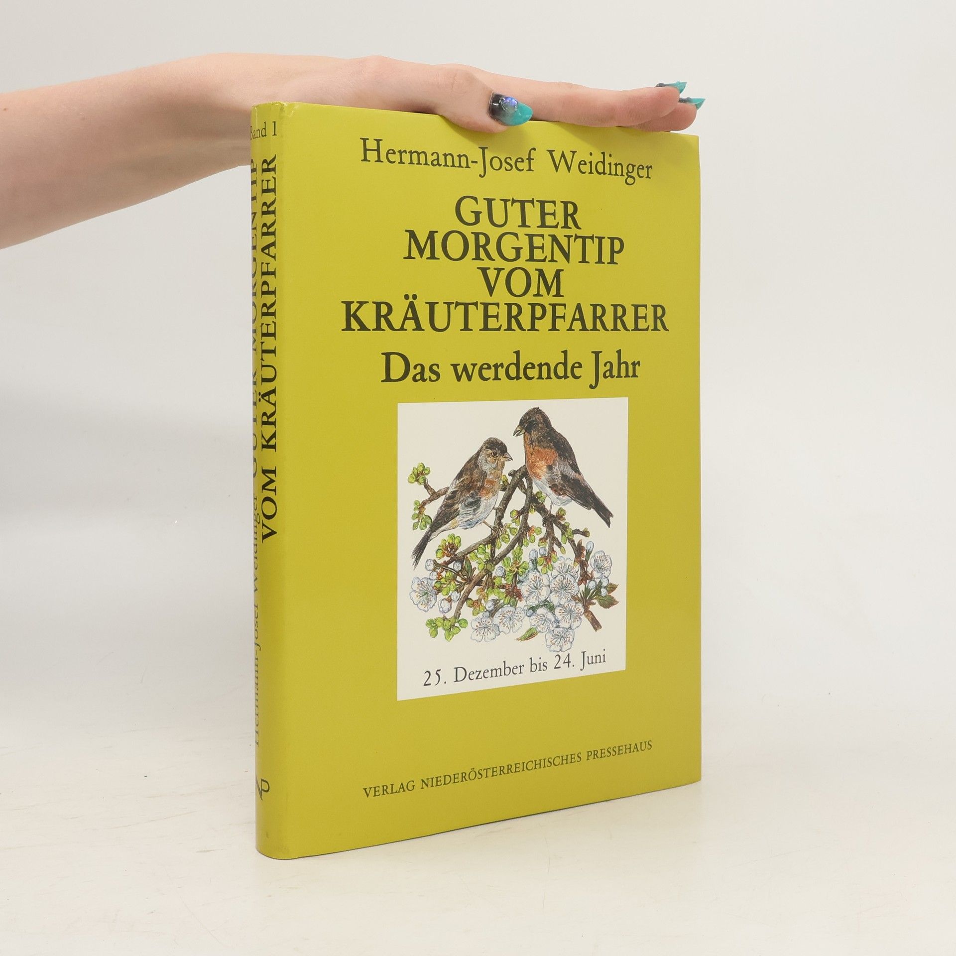 Hermann Josef Weidinger Guter Morgentip vom Kräuterpfarrer