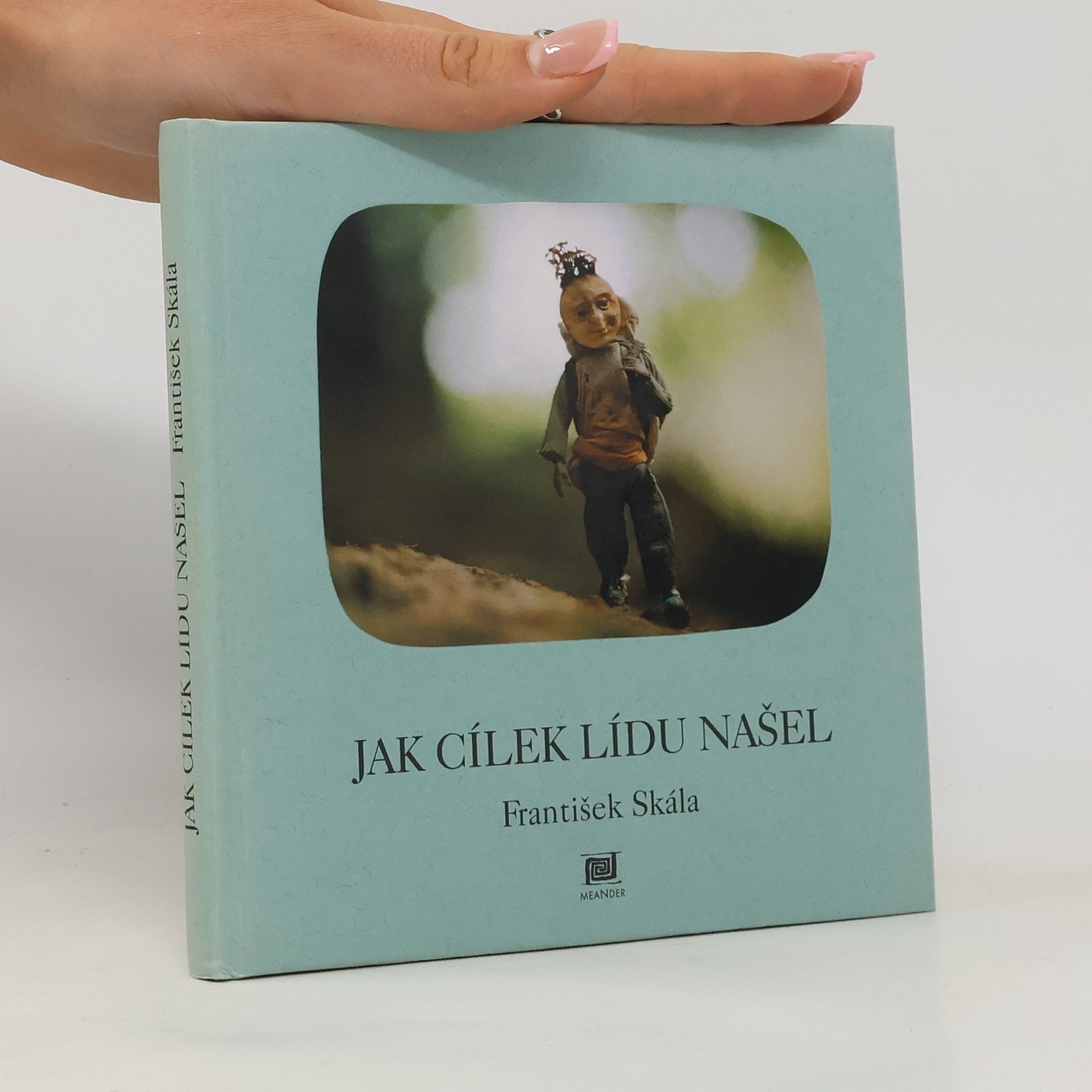 František Skála Jak Cílek Lídu našel