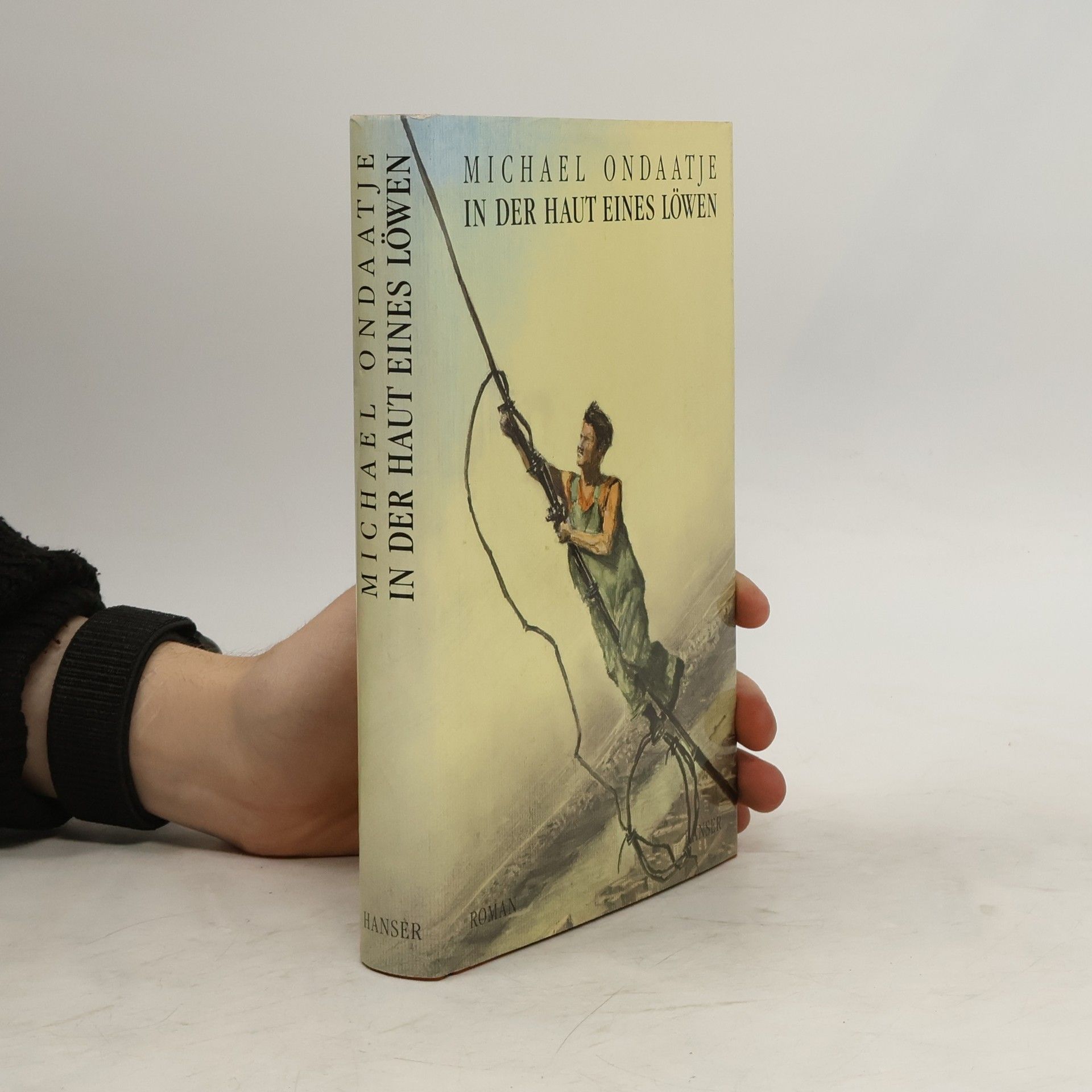Michael Ondaatje In der Haut eines Löwen
