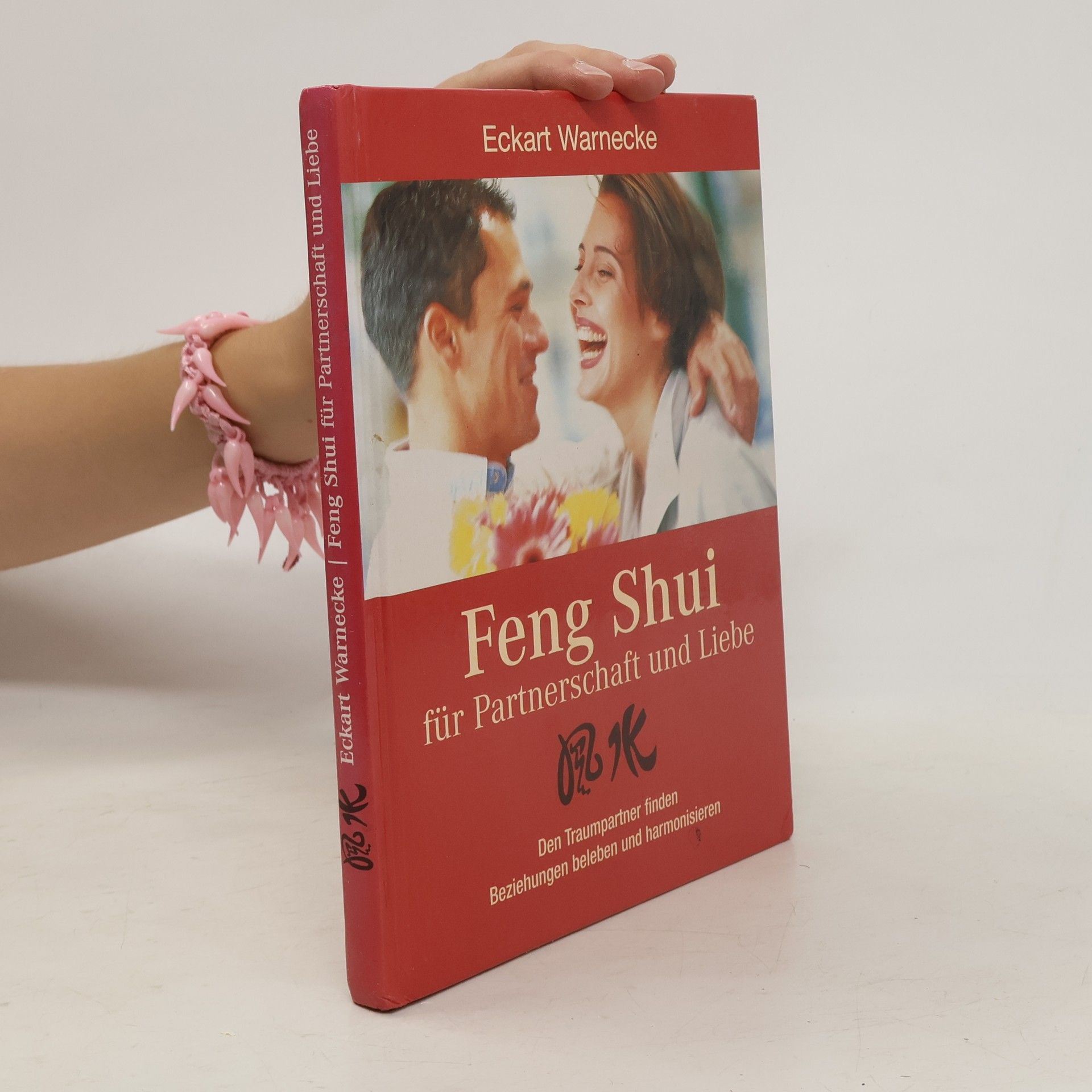 Eckart Warnecke Feng Shui für Partnerschaft und Liebe