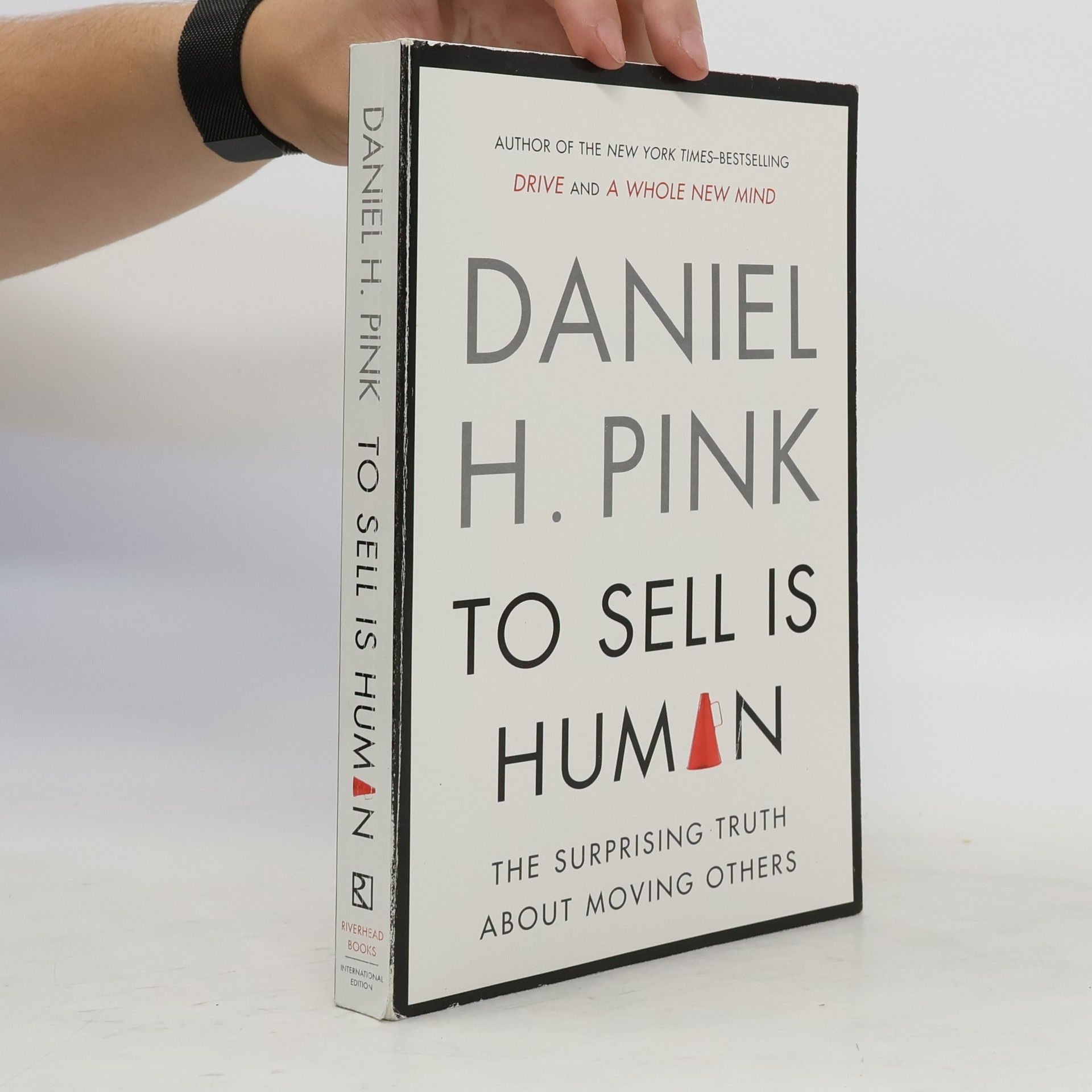 Daniel H. Pink To Sell is Human