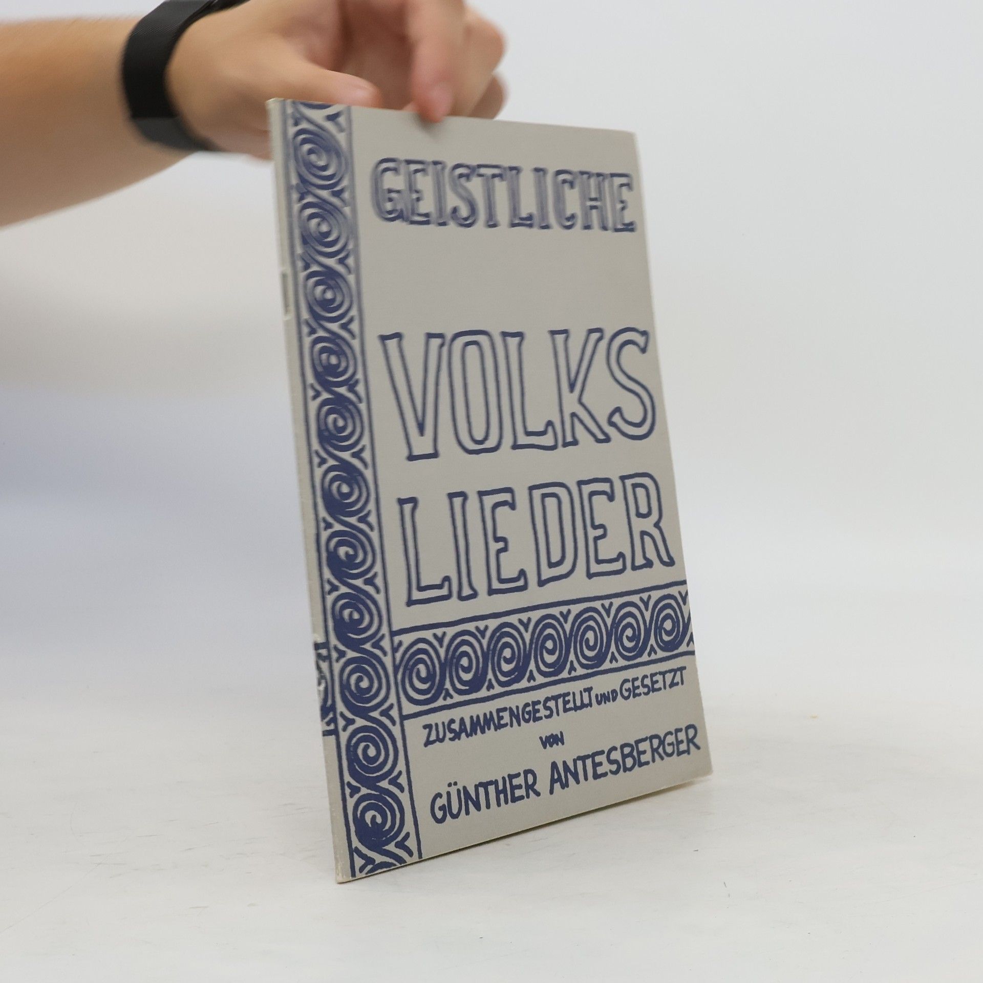 Günther Antesberger Geistliche Volkslieder