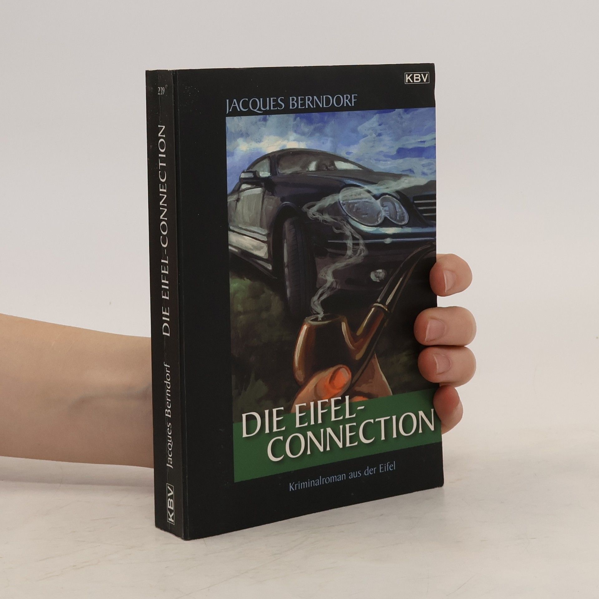 Jacques Berndorf Die Eifel-Connection