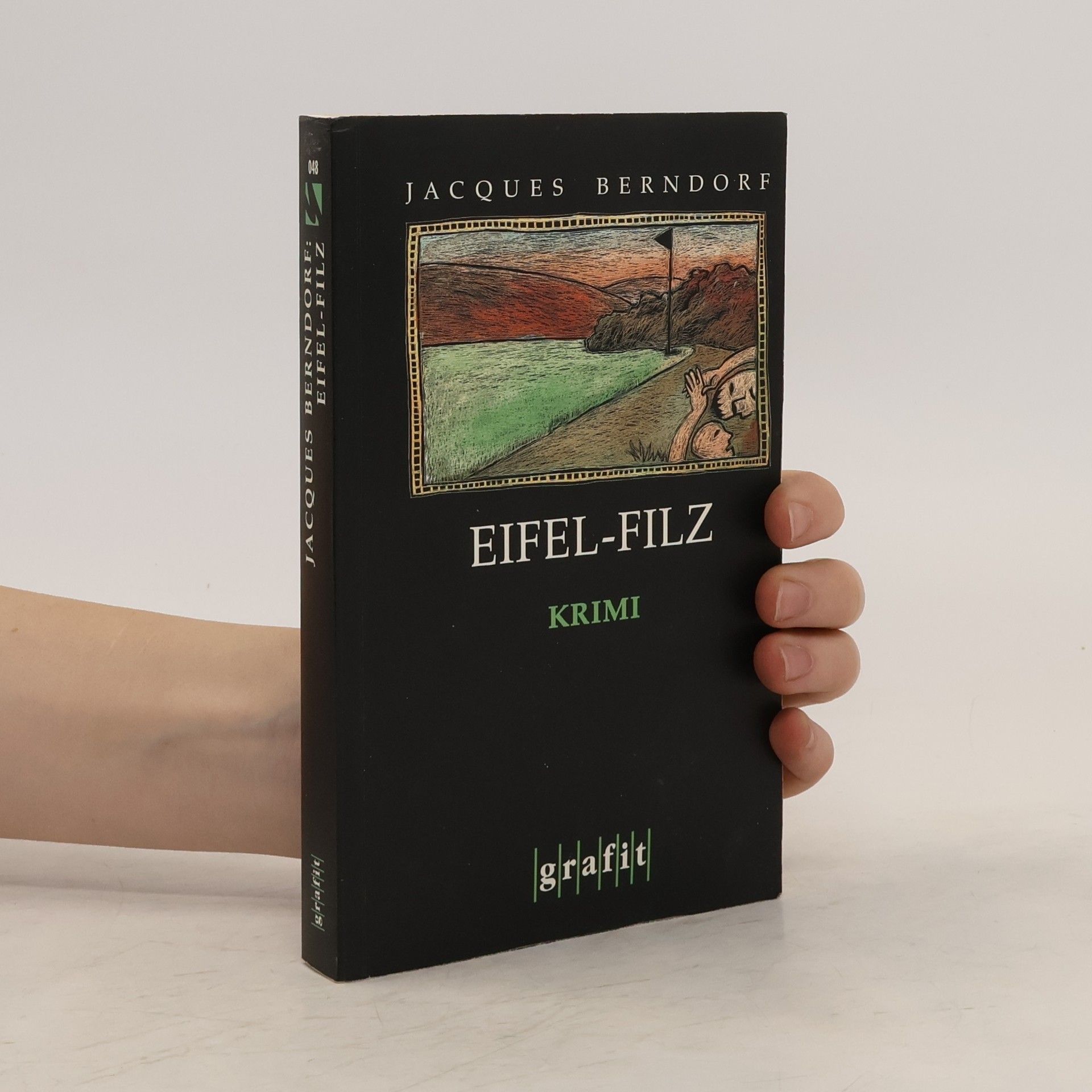 Jacques Berndorf Eifel-Filz