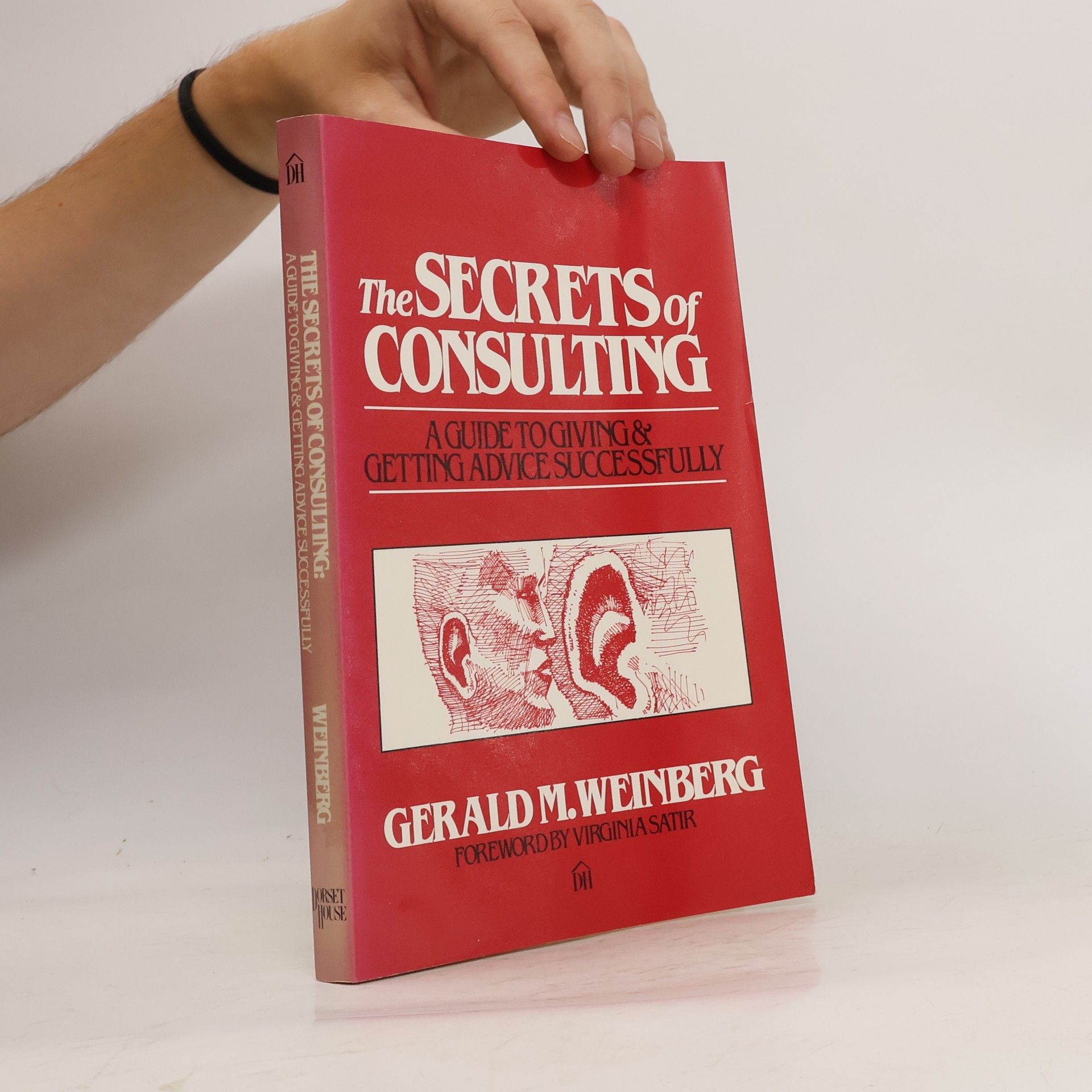 Gerald M. Weinberg Secrets of Consulting
