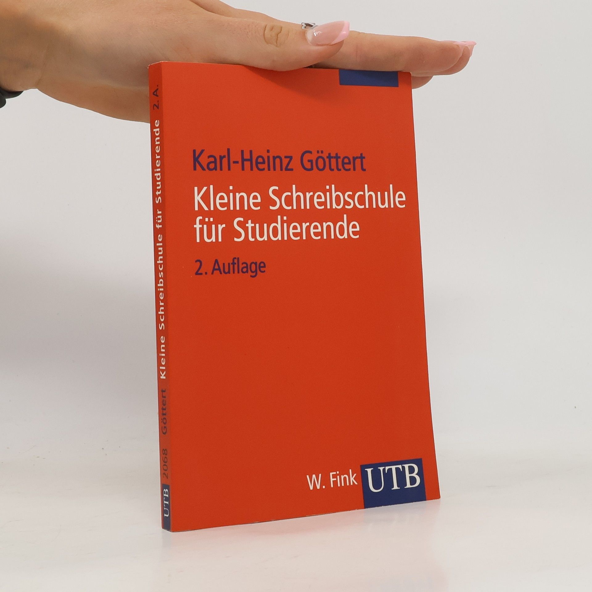 Karl-Heinz Göttert Kleine Schreibschule für Studierende