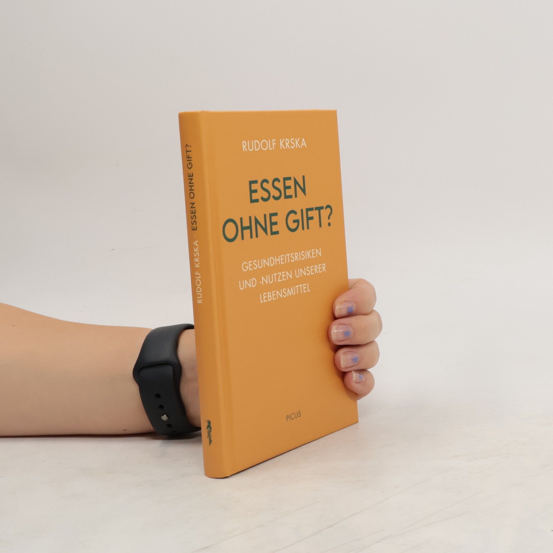 Rudolf Krska Essen ohne Gift?