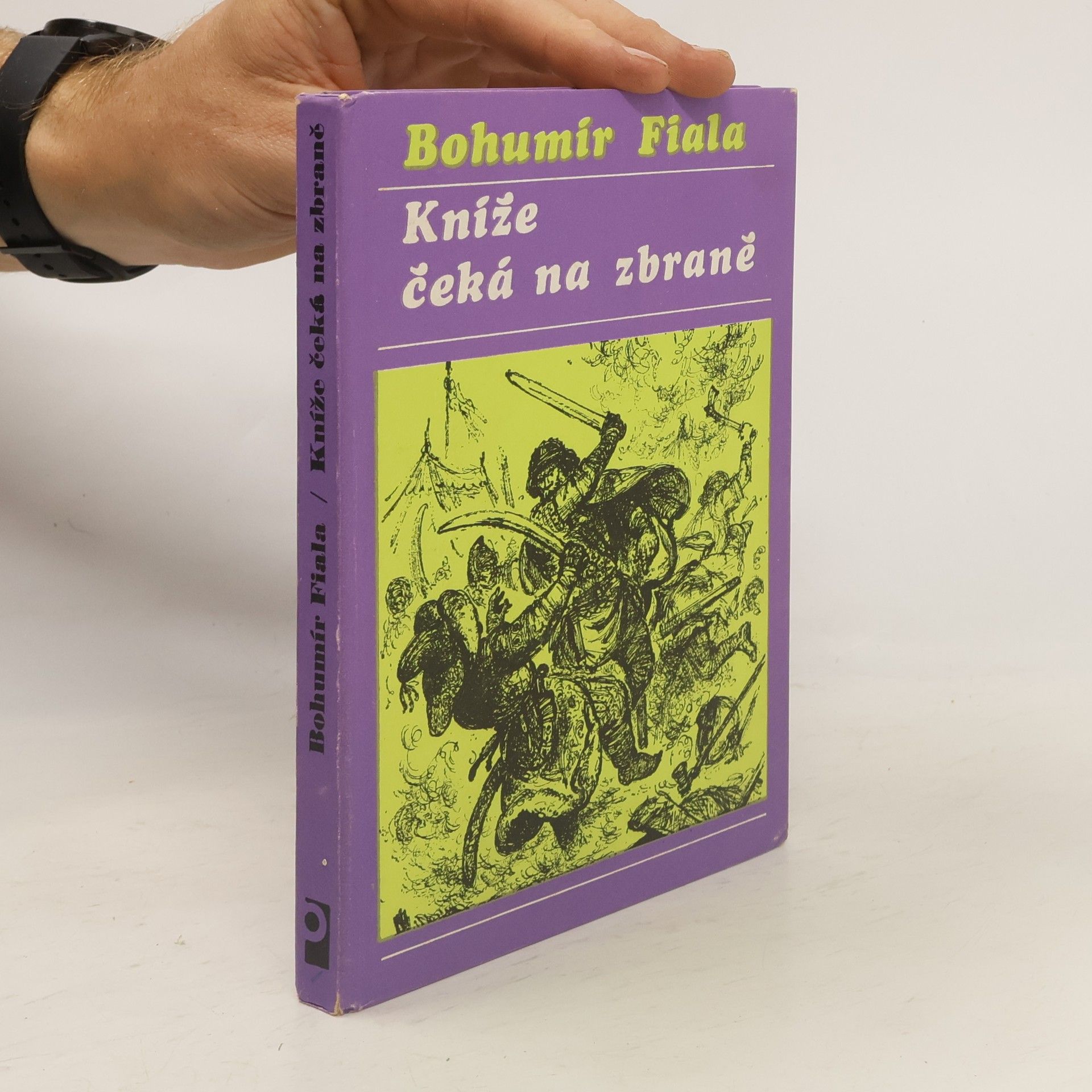 Bohumír Fiala Kníže čeká na zbraně