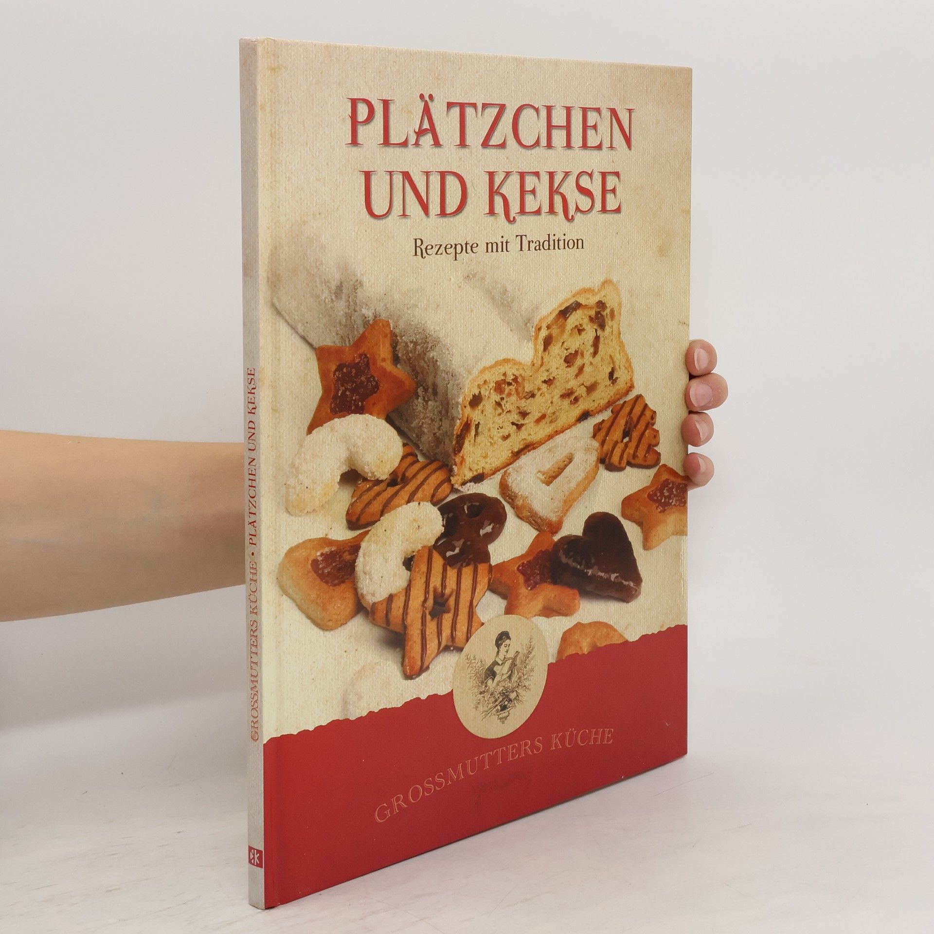 Autorenkollektiv Großmutters Küche - Plätzchen und Kekse