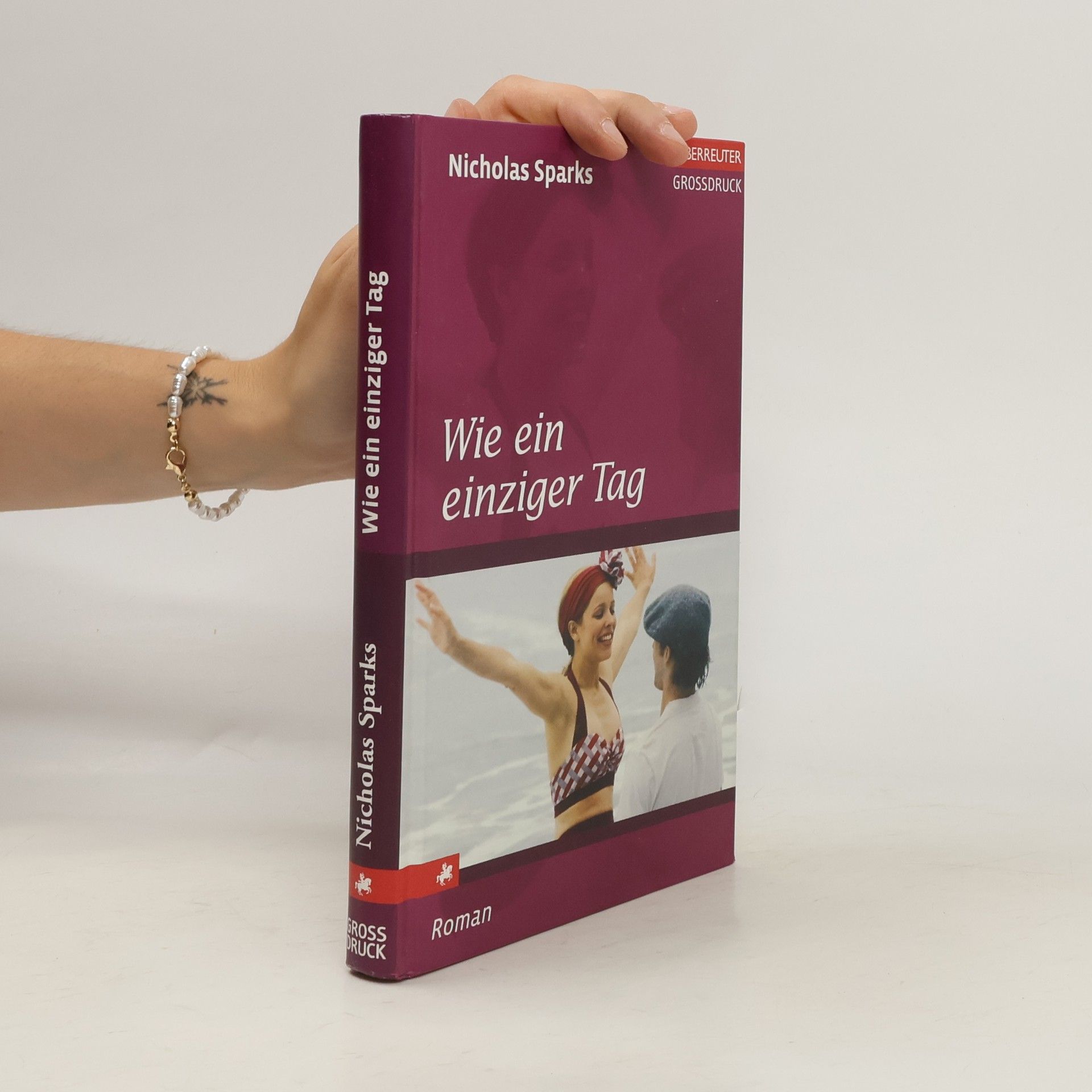 Nicholas Sparks Wie ein einziger Tag