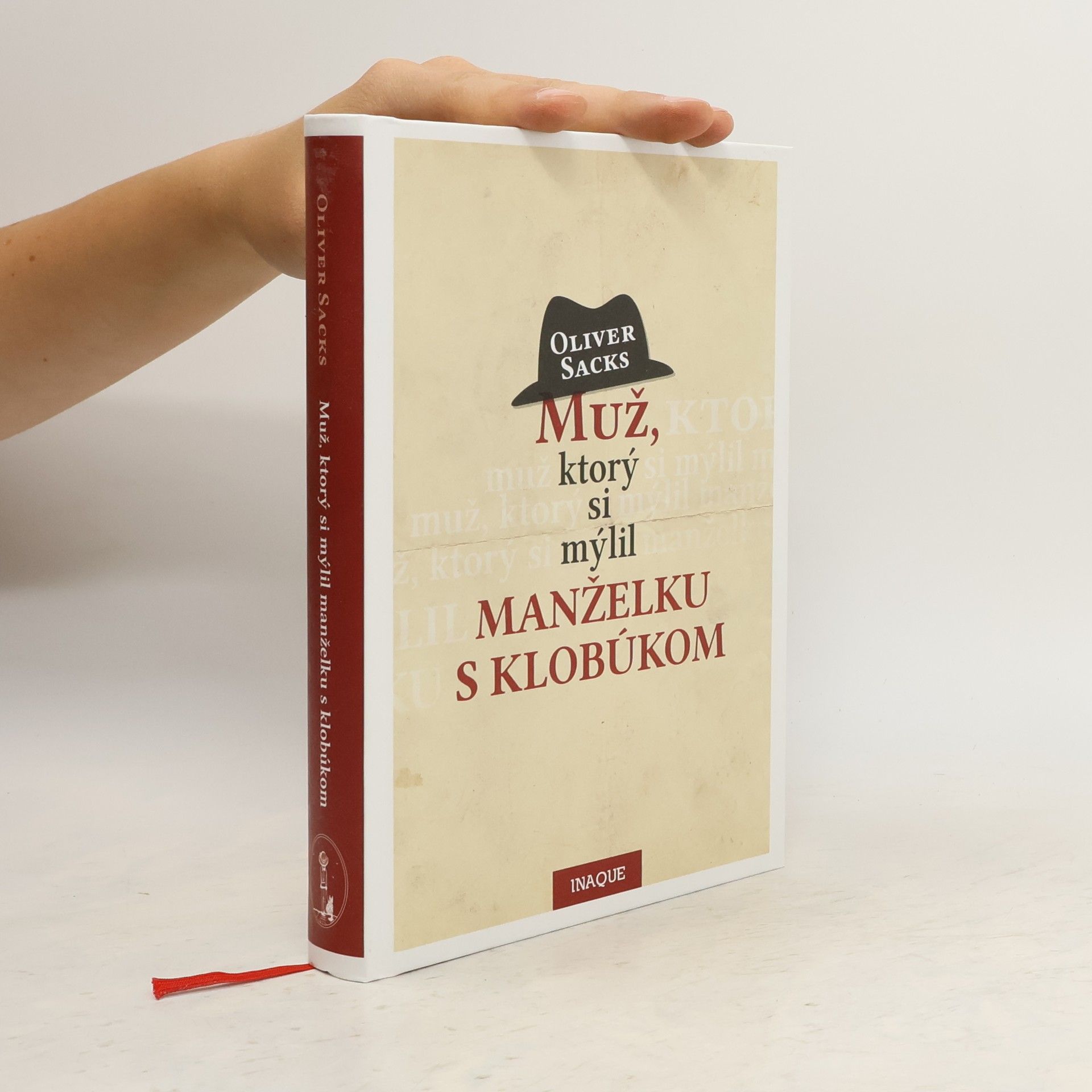 Oliver Sacks Muž, ktorý si mýlil manželku s klobúkom