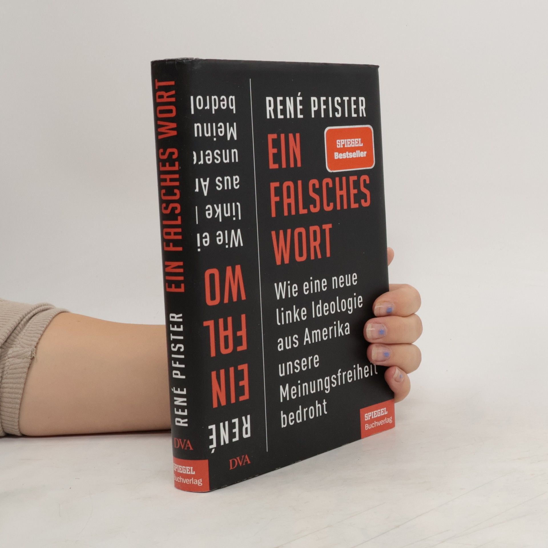 Rene Pfister Ein falsches Wort