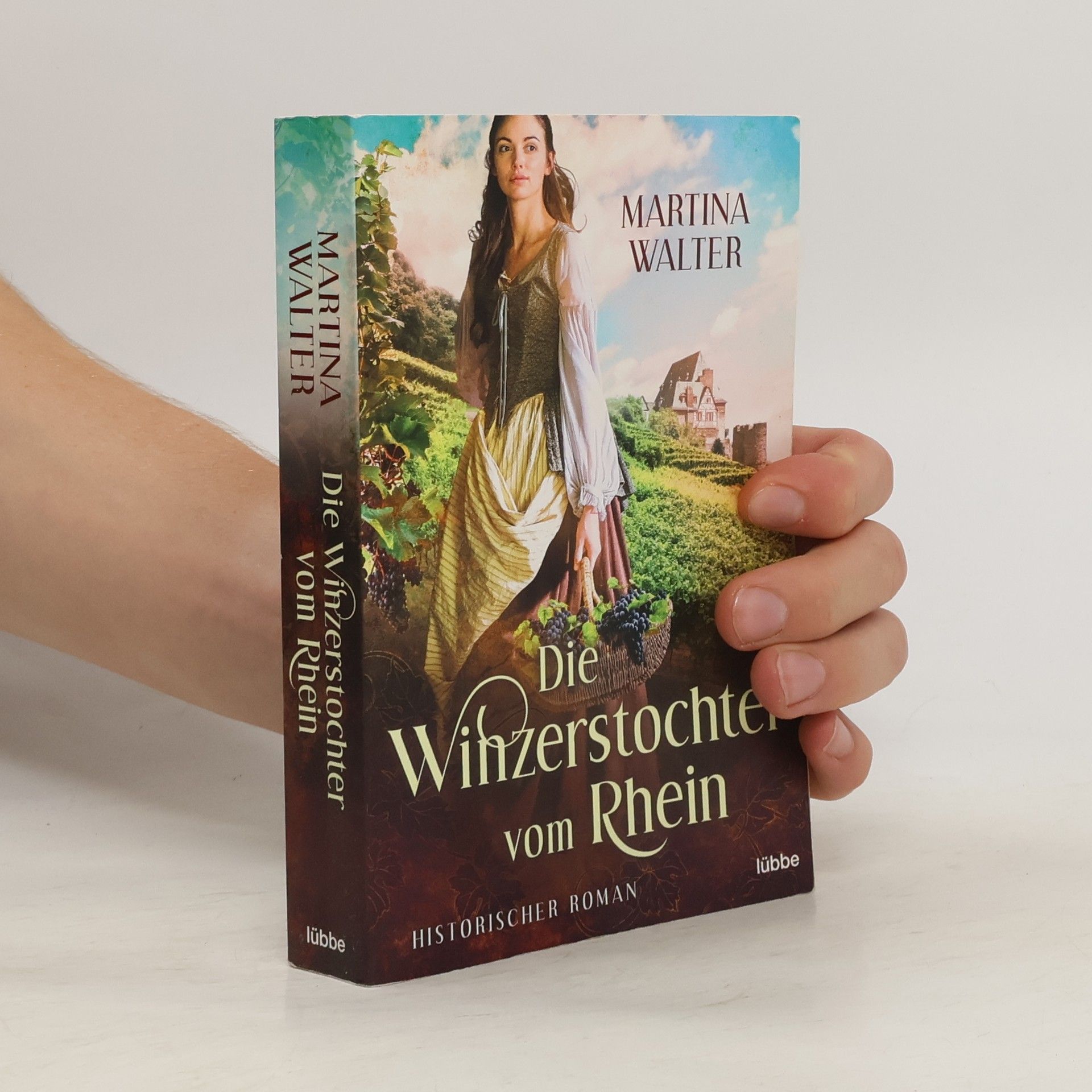 Martina Walter Die Winzerstochter vom Rhein