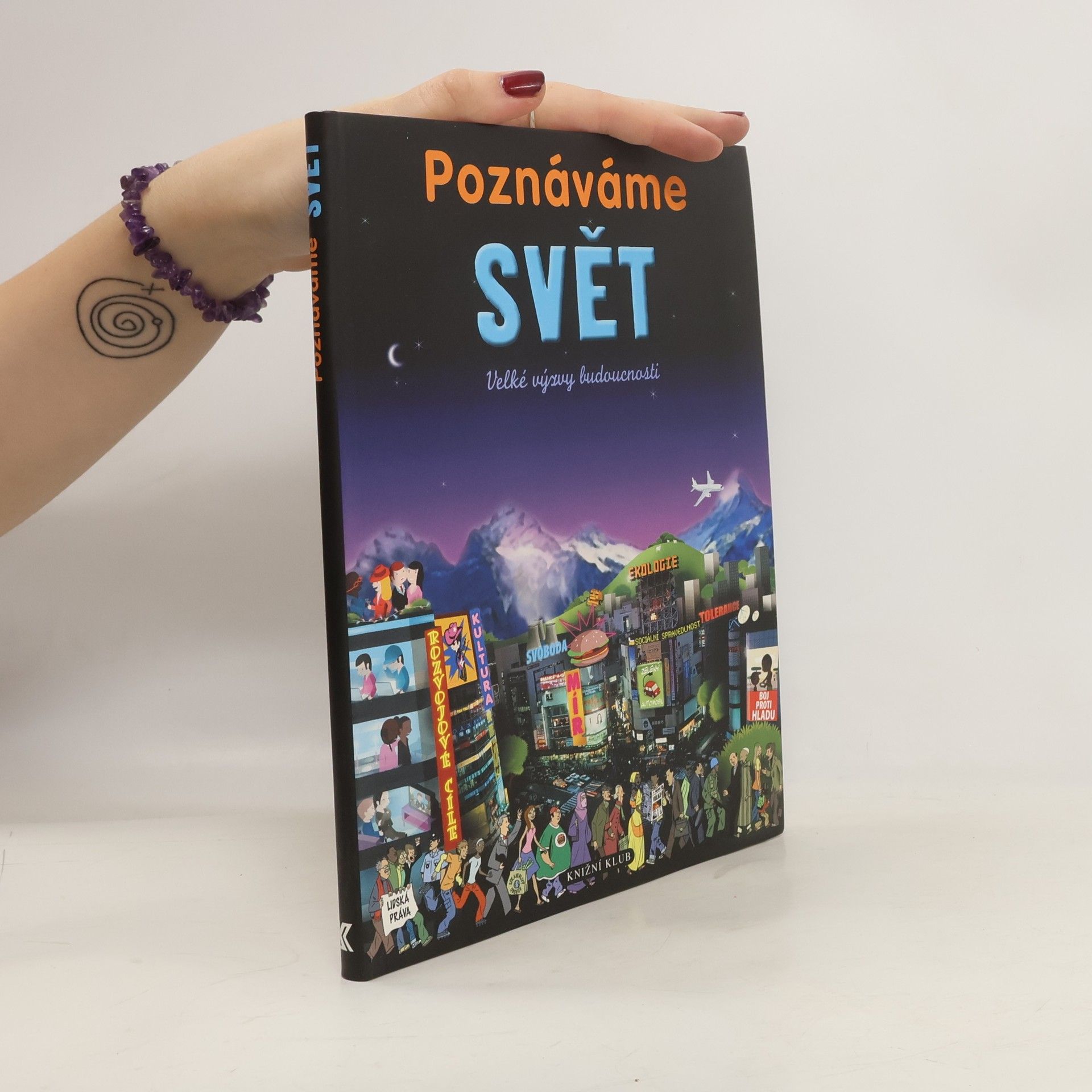 Odile Gandon Poznáváme svět - Velké výzvy budoucnosti