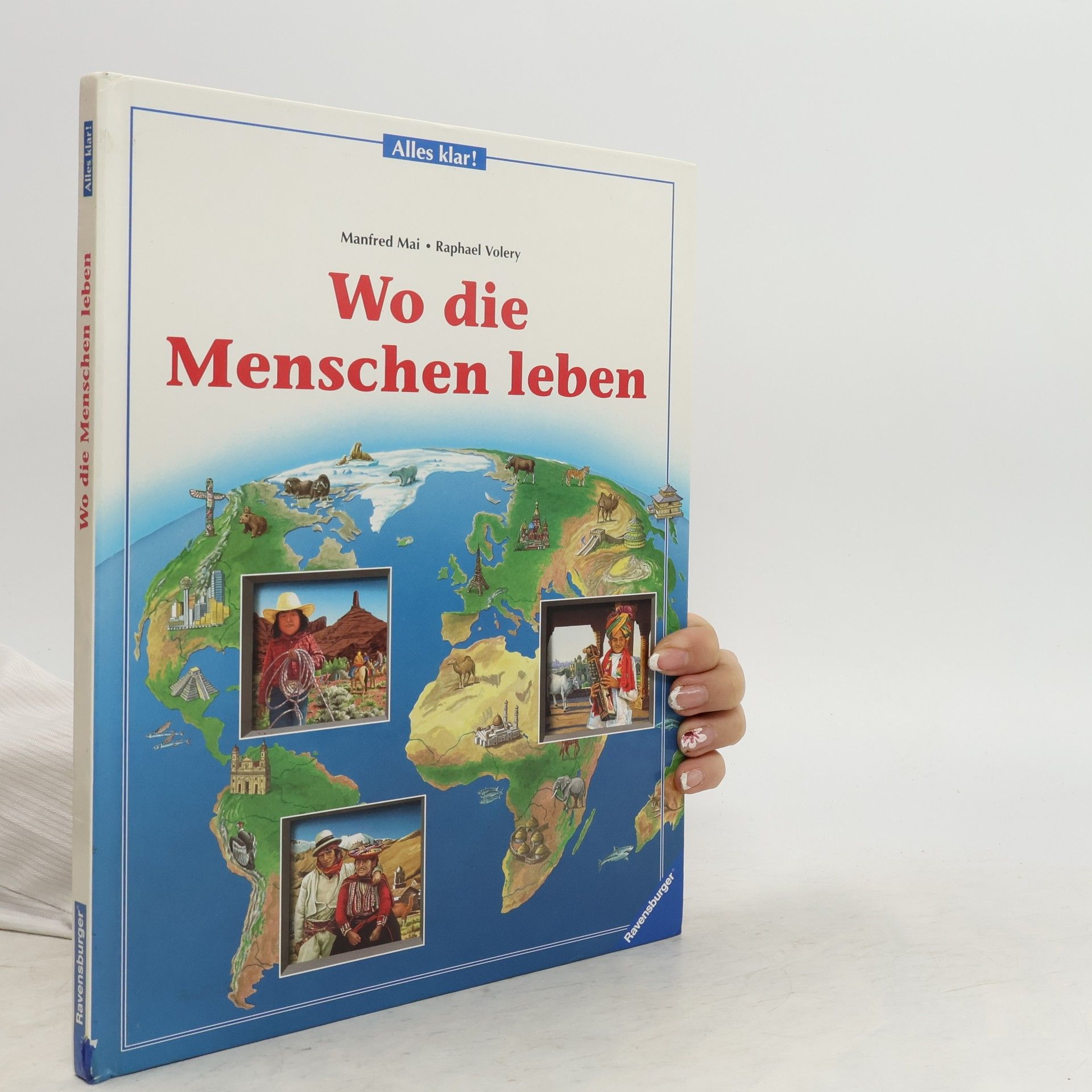Manfred Mai Wo die Menschen leben