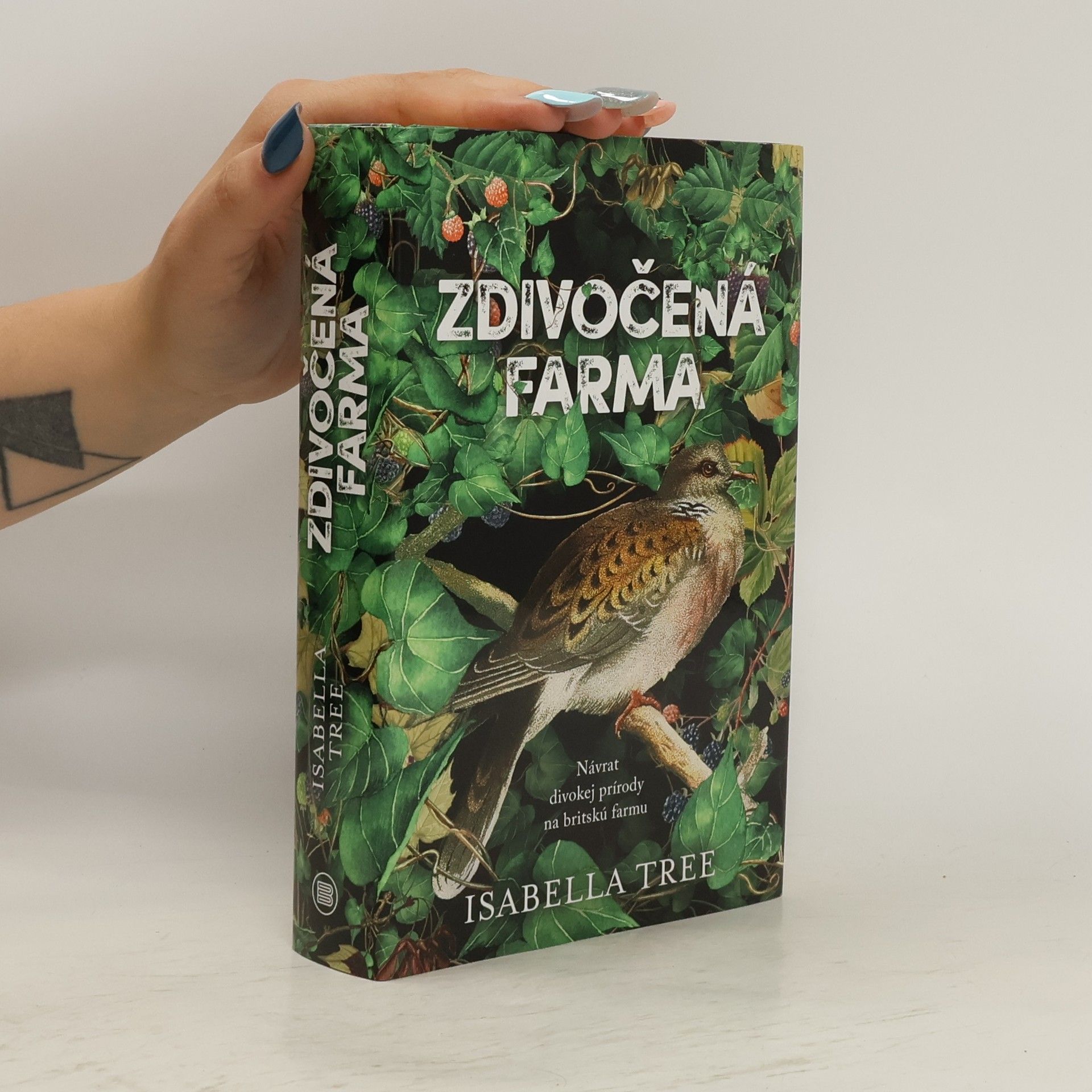 Isabella Tree Zdivočená farma. Návrat divokej prírody na britskú farmu