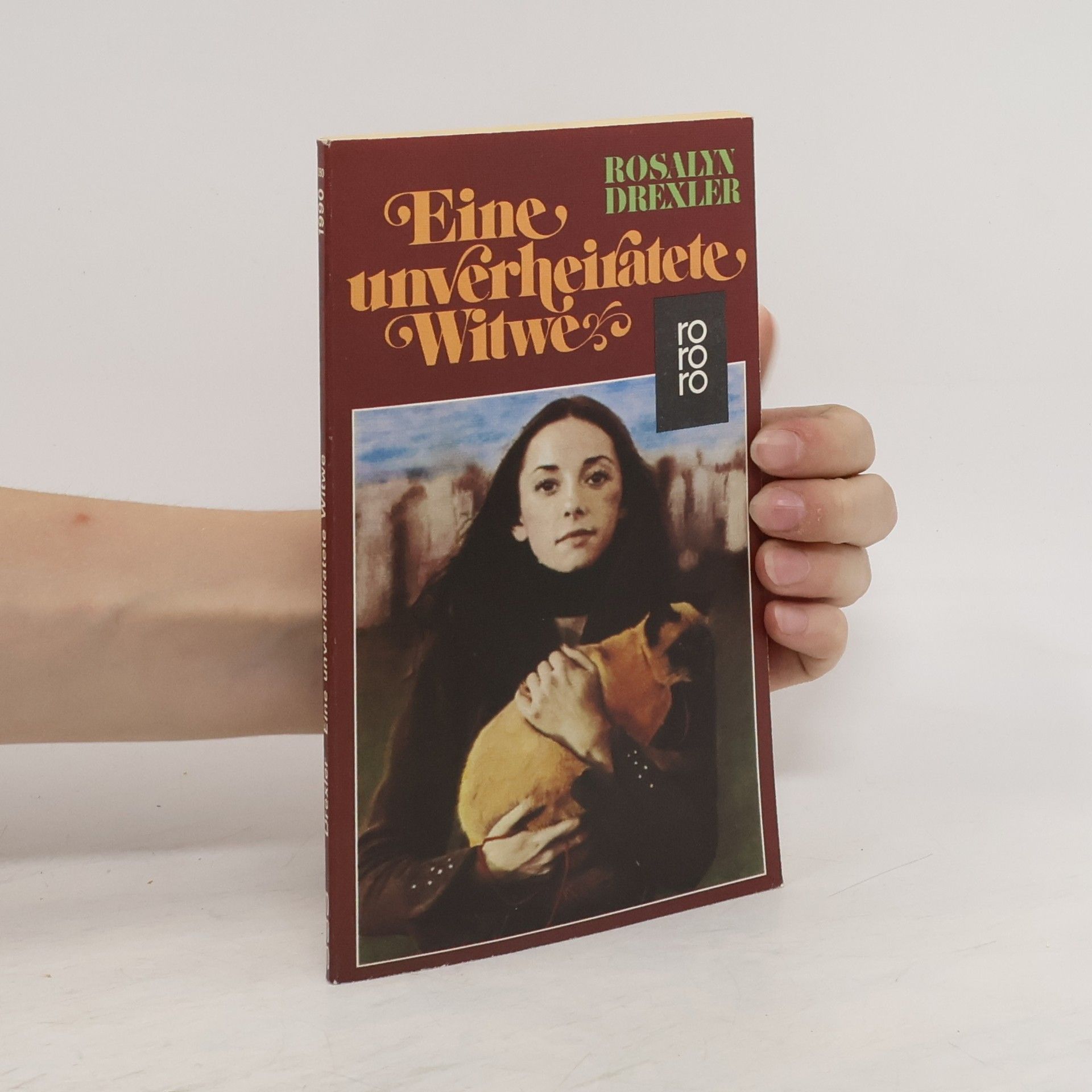 Rosalyn Drexler  Eine unverheiratete Witwe