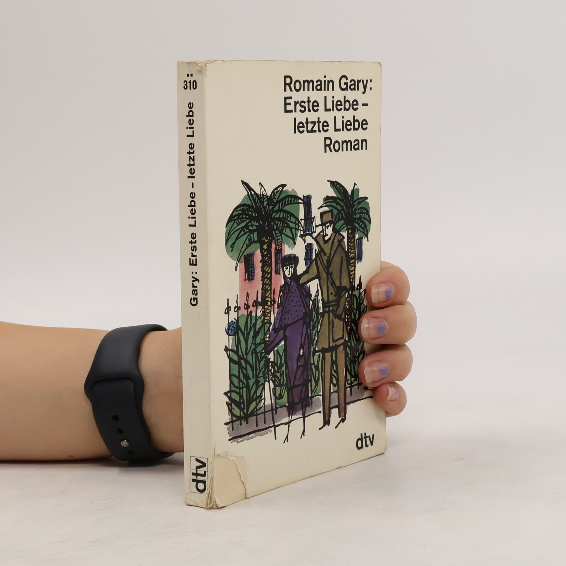 Romain Gary Erste Liebe- letzte Liebe