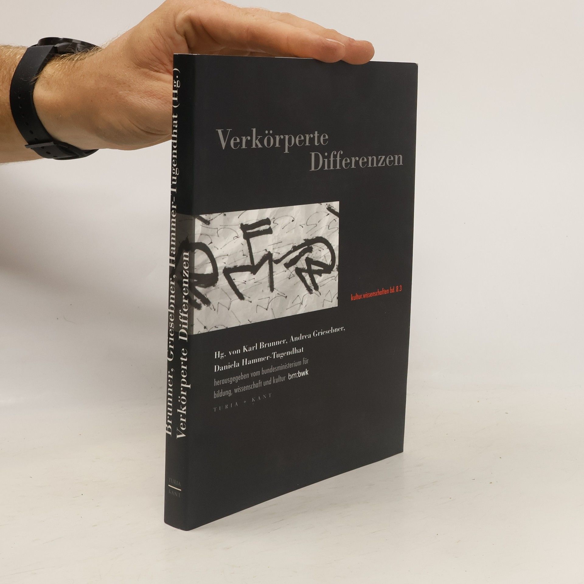 Karl Brunner Verkörperte Differenzen