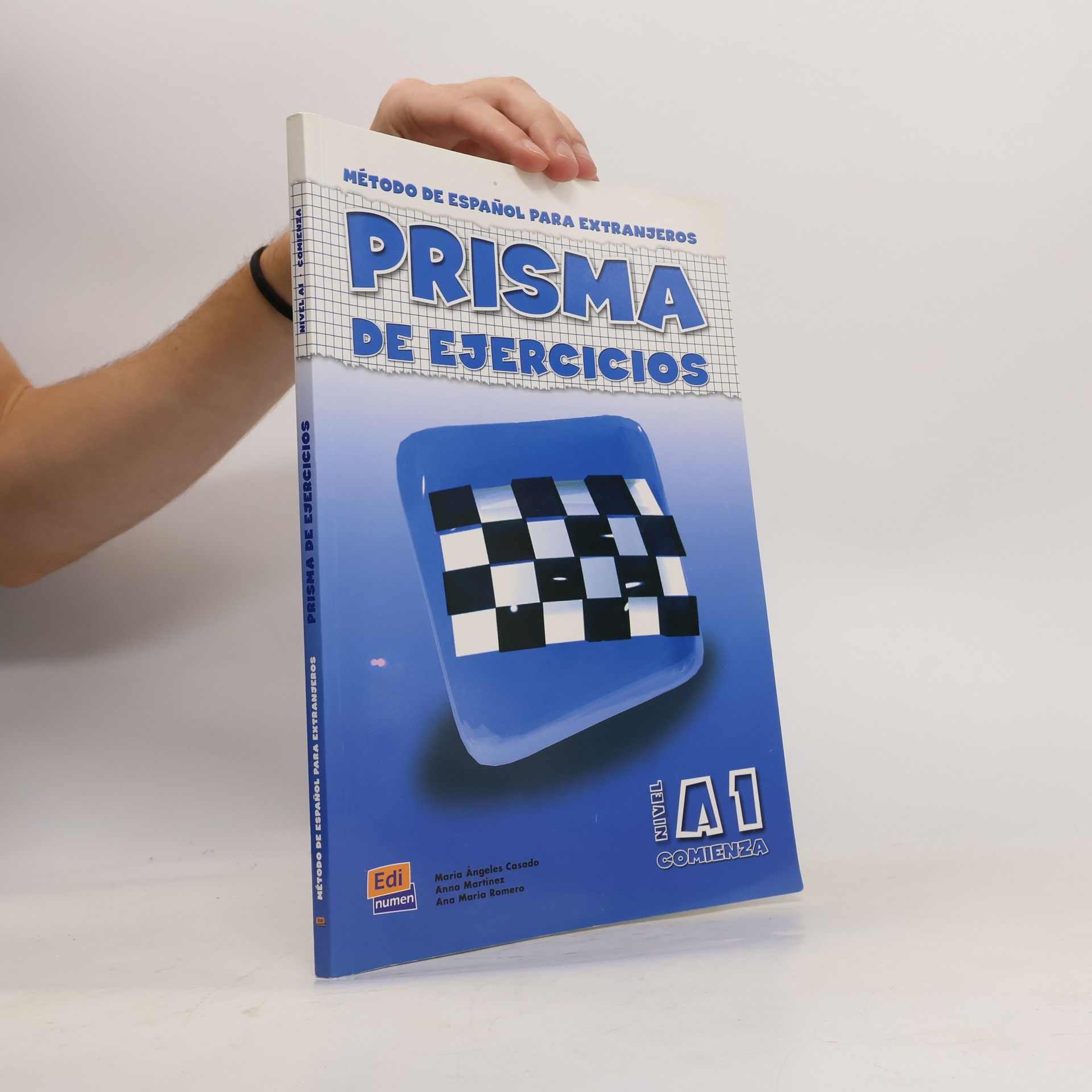 María Ángeles Casado Pérez Prisma comienza : método de español para extranjeros : nivel A1 : prisma de ejerciccios
