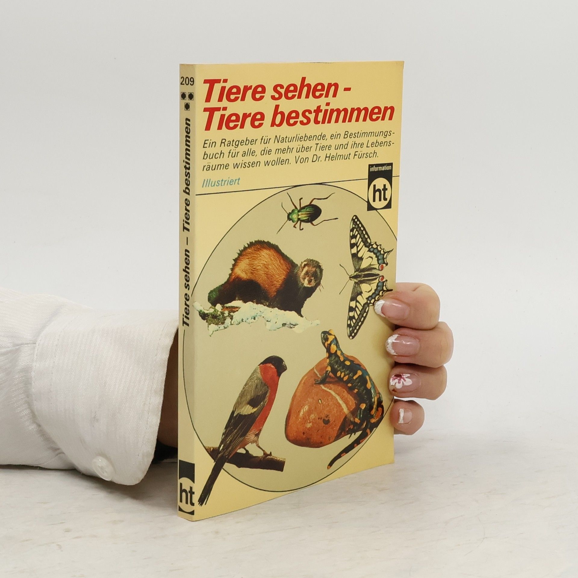 Helmut Fürsch Tiere sehen, Tiere bestimmen