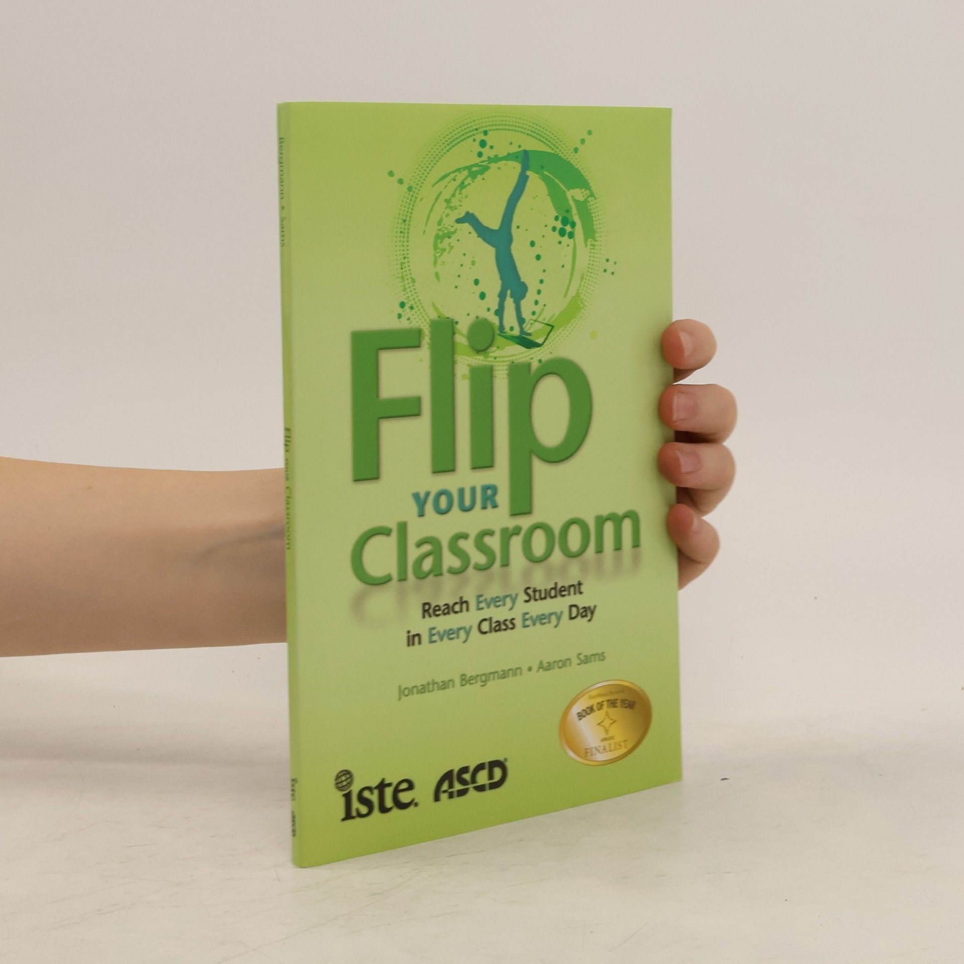 Jonathan Bergmann Flip Your Classroom