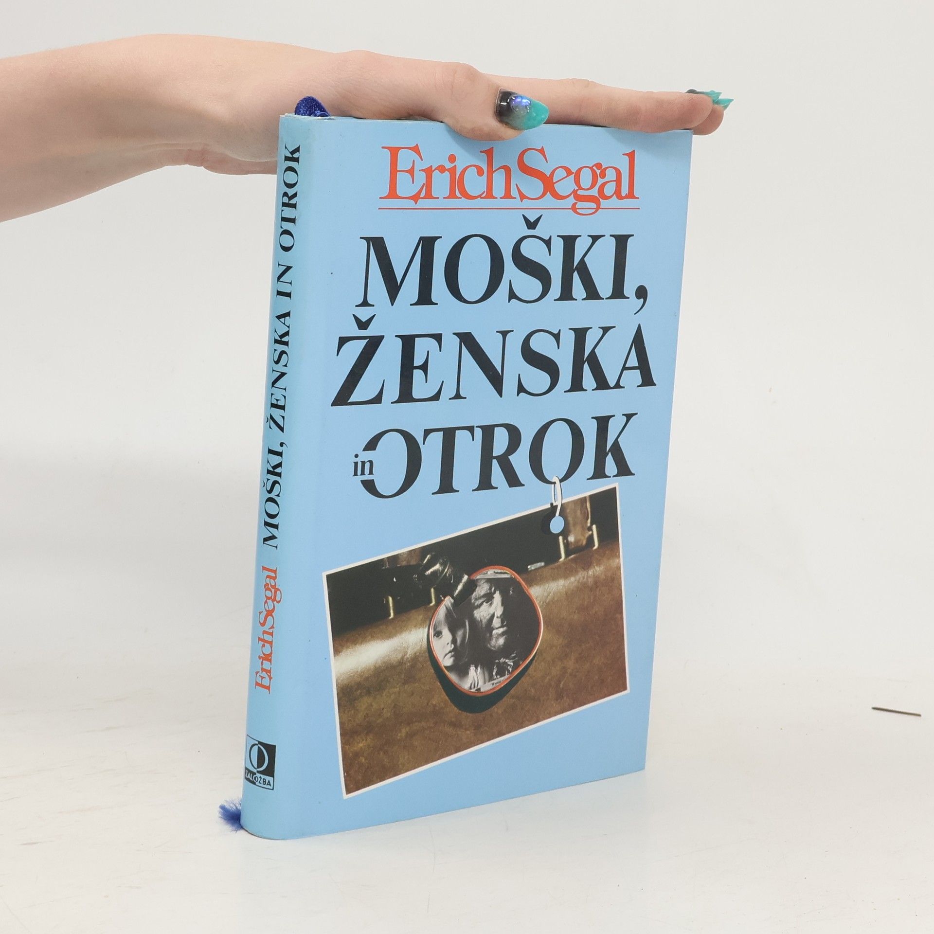 Erich Segal Moški, ženska in otrok