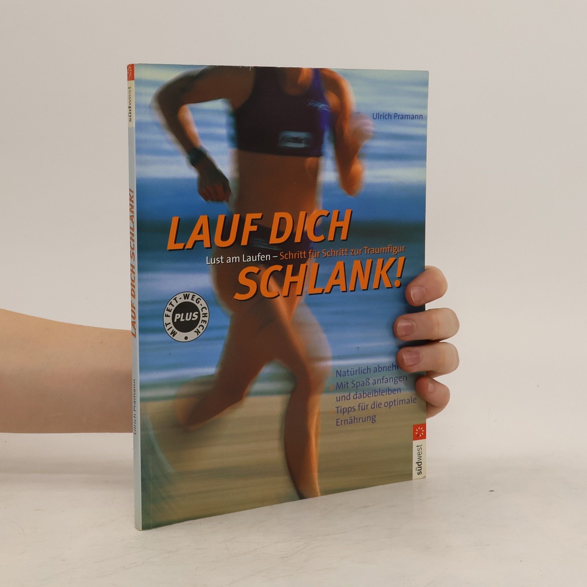 Ulrich Pramann Lauf Dich schlank!