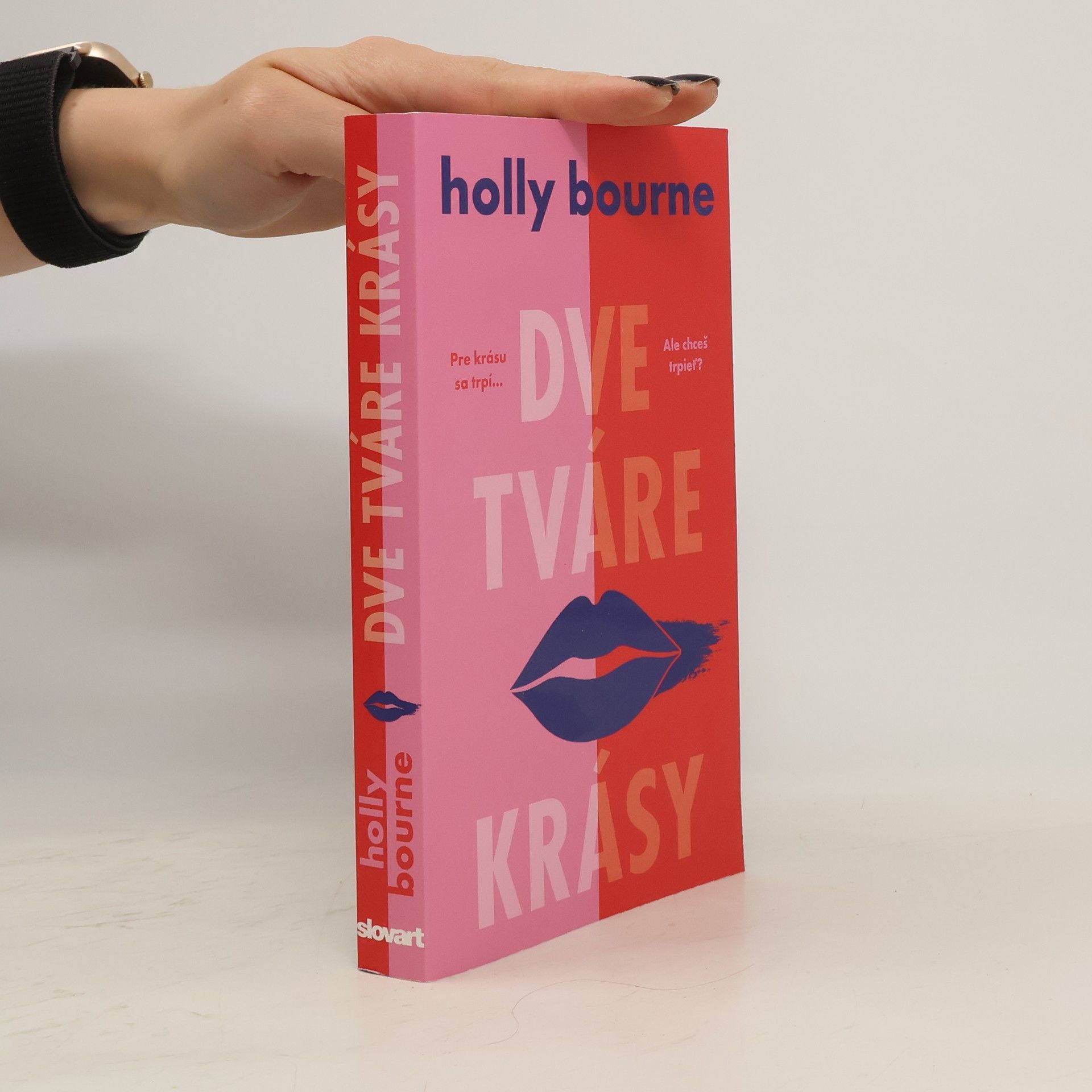 Holly Bourne Dve tváre krásy